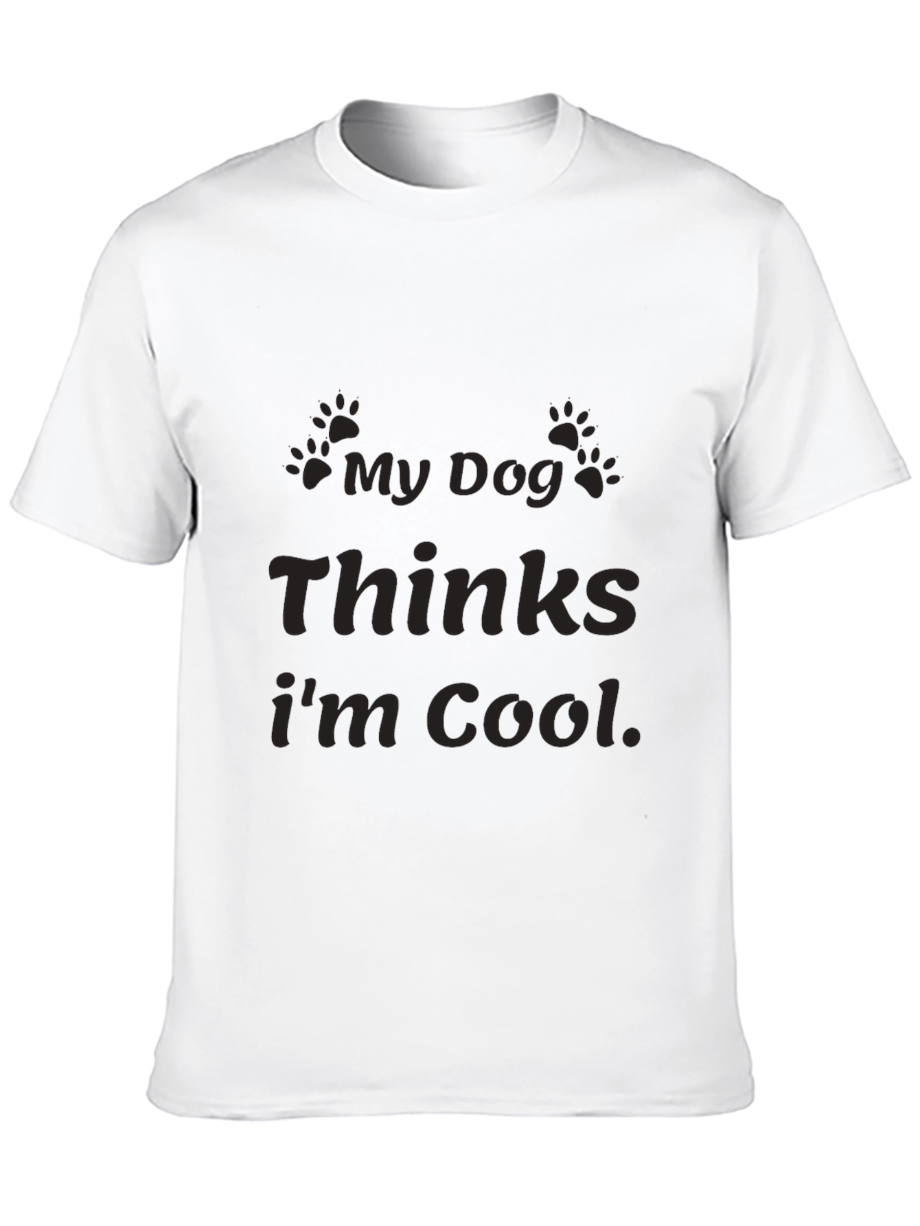 Black My Dog Thinks I'm Cool Graphic T-Shirt view 10
