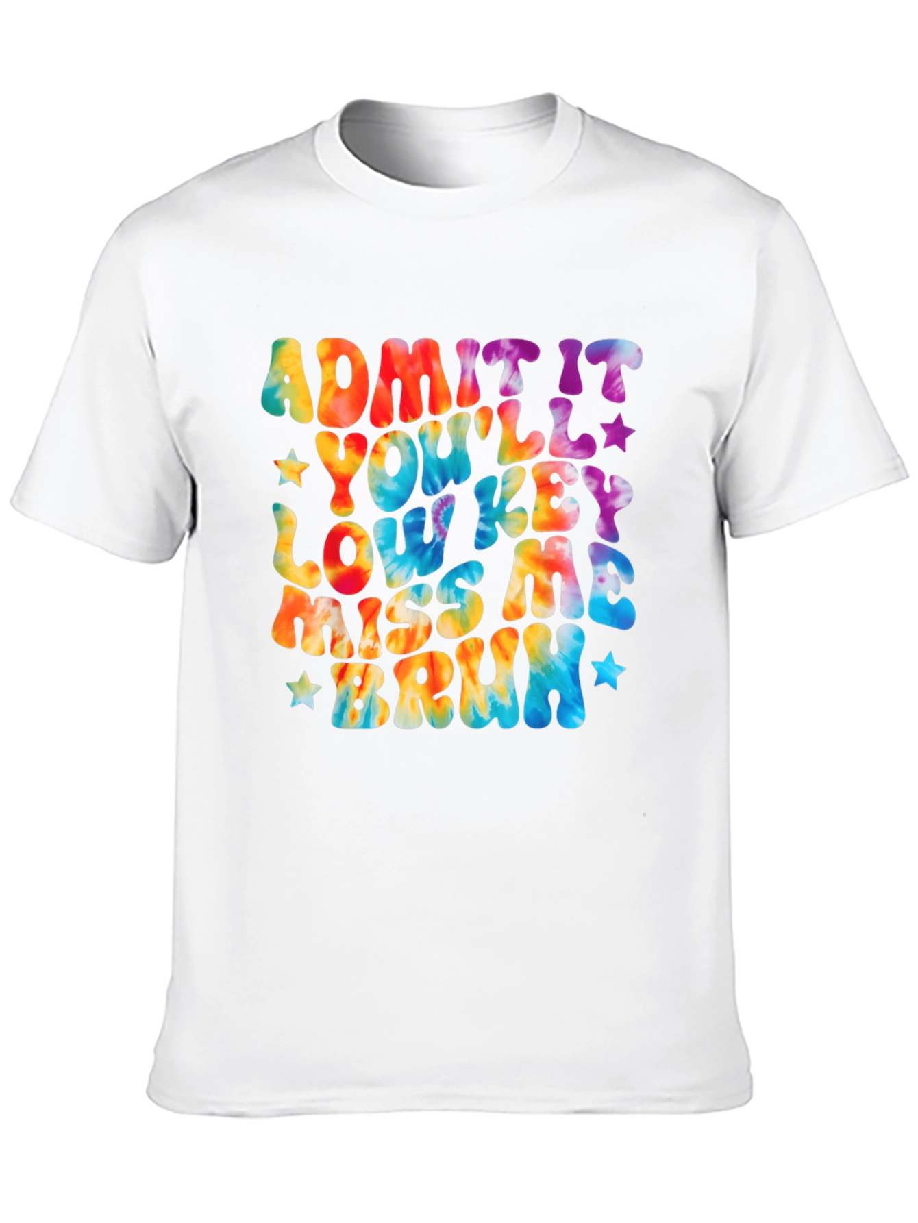 Black Admit It You'll Lowkey Miss Me Bruh T-Shirt view 10