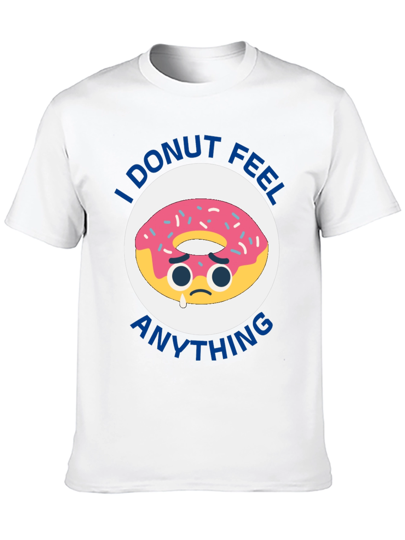 Black I Donut Feel Anything Funny T-Shirt view 10