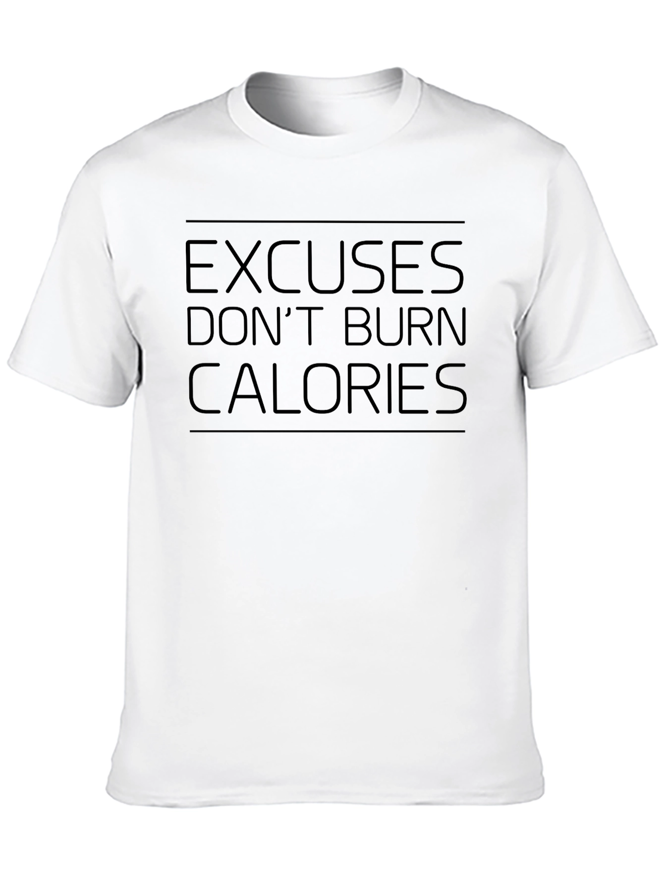 Black Excuses Don't Burn Calories Men's T-Shirt view 10