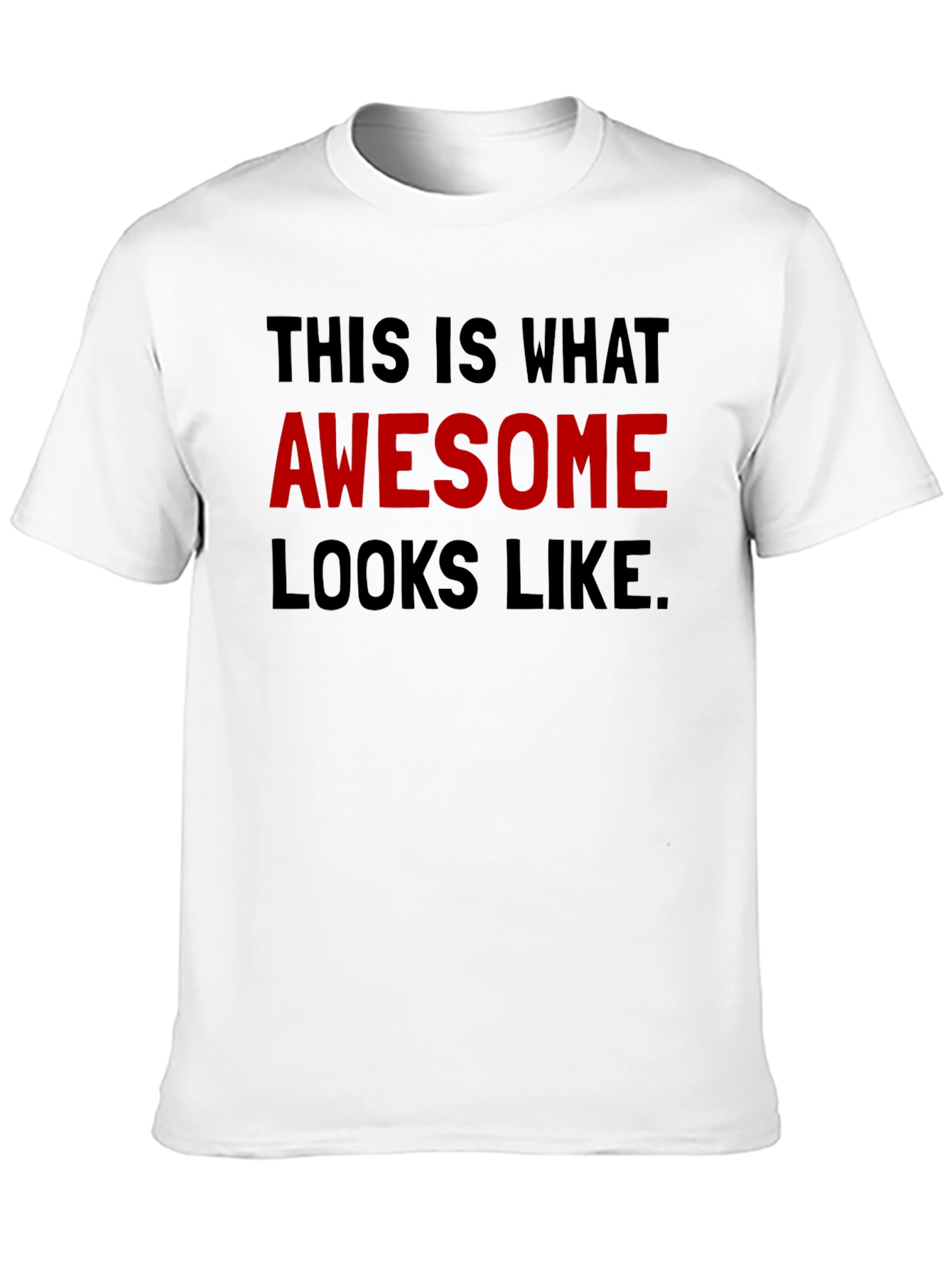Black Awesome Looks Like T-Shirt - Funny Graphic Tee view 10