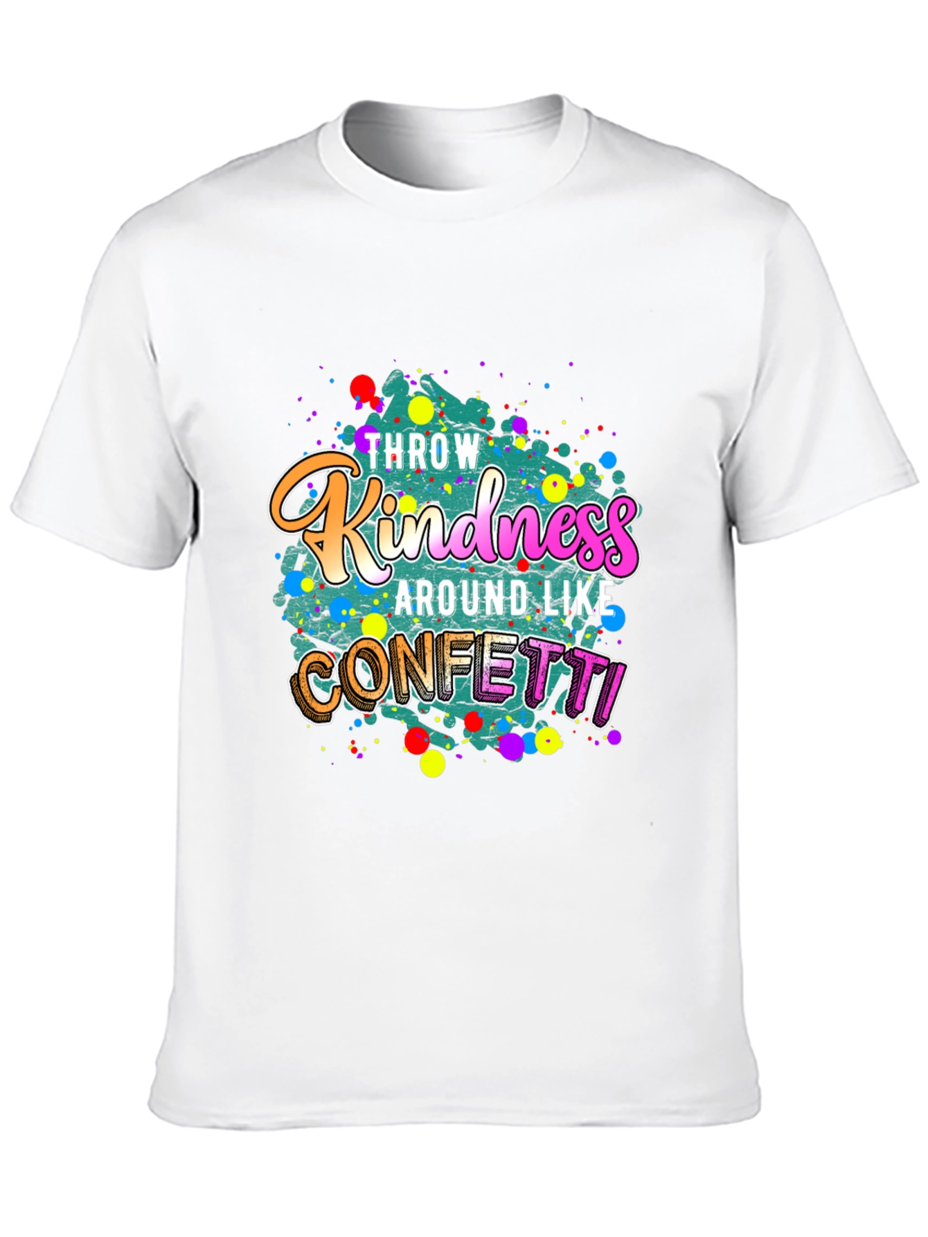 Black Throw Kindness Around Like Confetti Black T-Shirt view 10