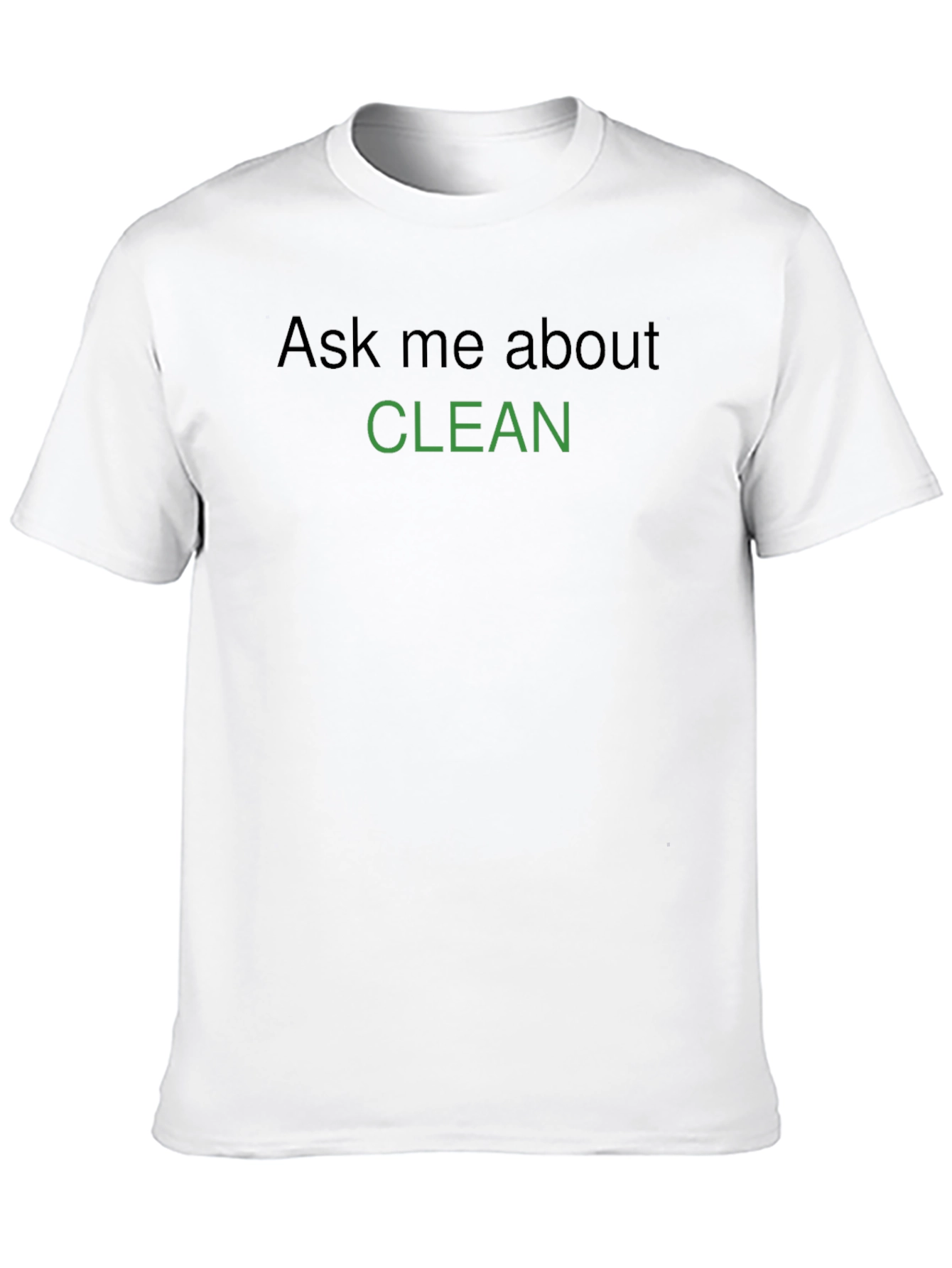 Black Ask Me About Clean Graphic T-Shirt view 10