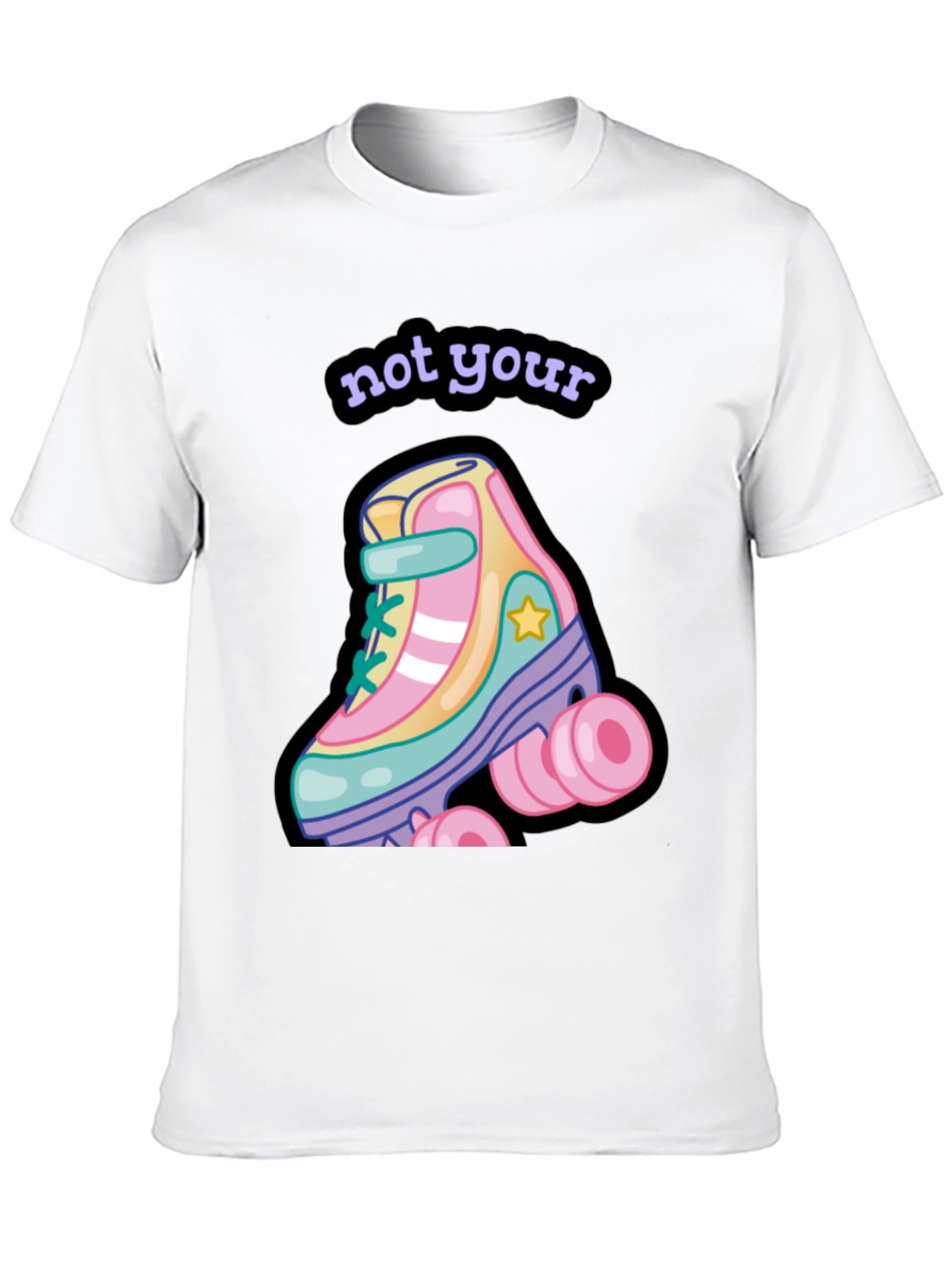 Black Not Your Roller Skate T-Shirt view 10