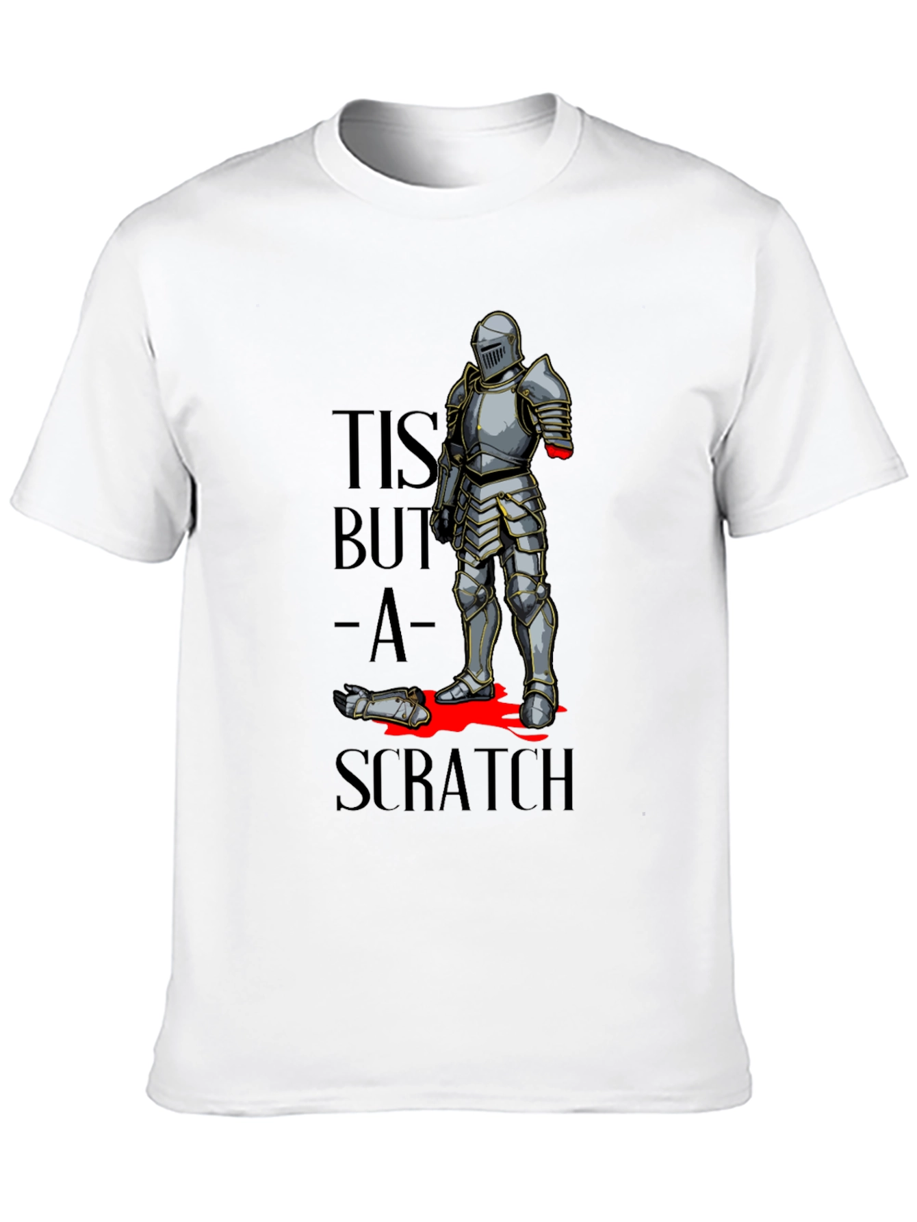 Black Tis But a Scratch T-Shirt - Funny Knight Humor Tee view 10