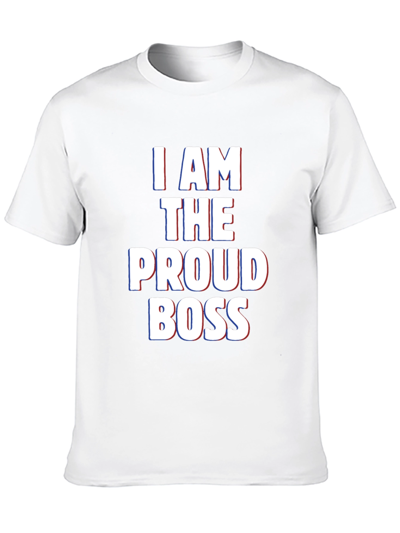 Proud Boss Graphic Tee - Bold Statement T-Shirt - 10