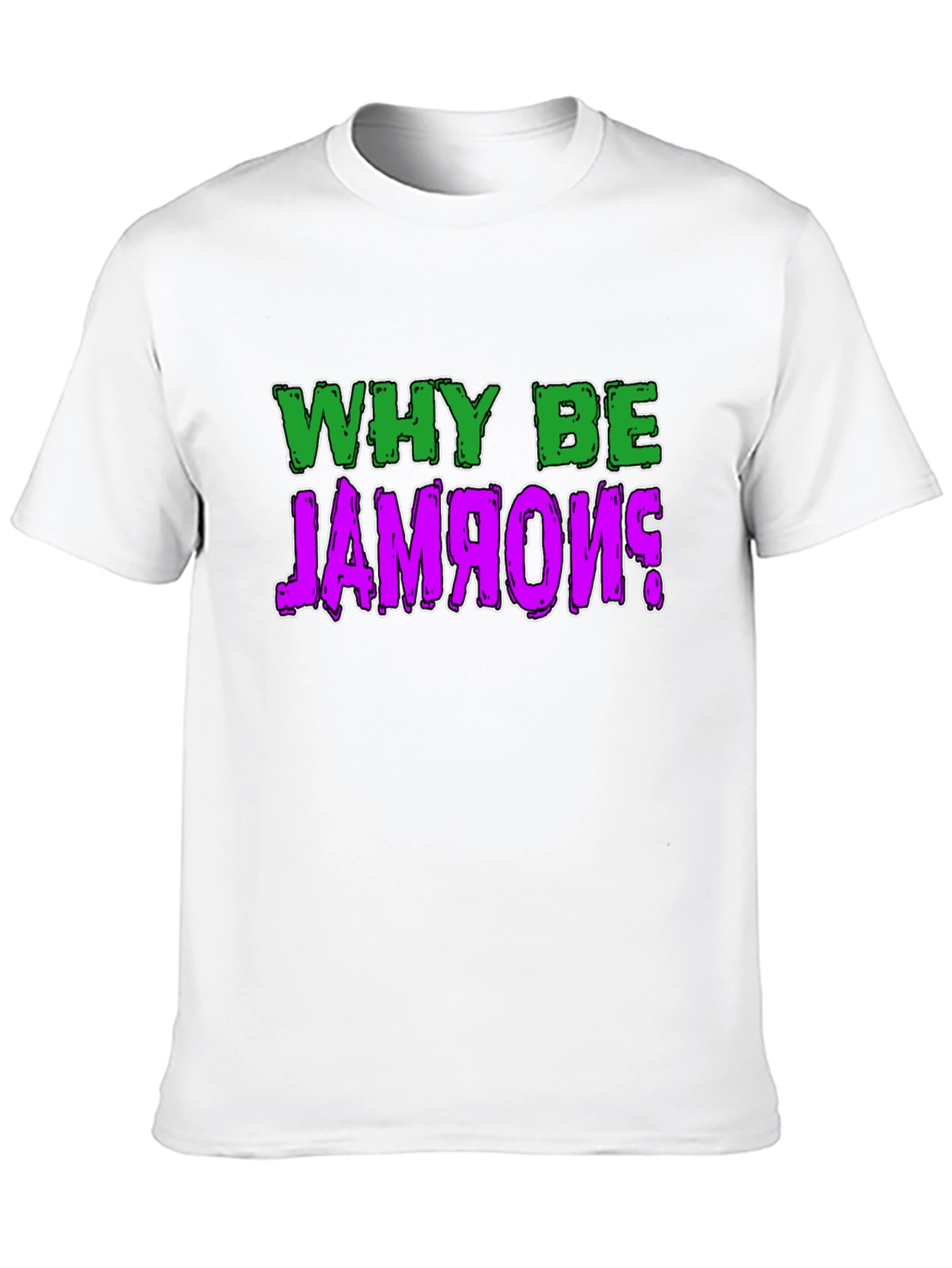 Black Why Be Normal? Graphic T-Shirt view 10