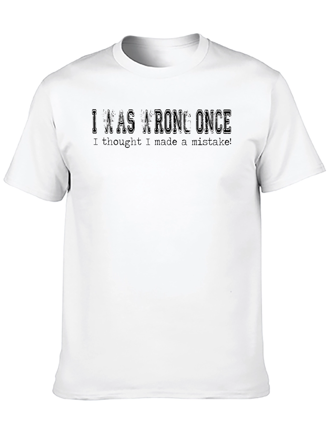 Black Humorous "I Was Wrong Once" Graphic Tee - Black view 10