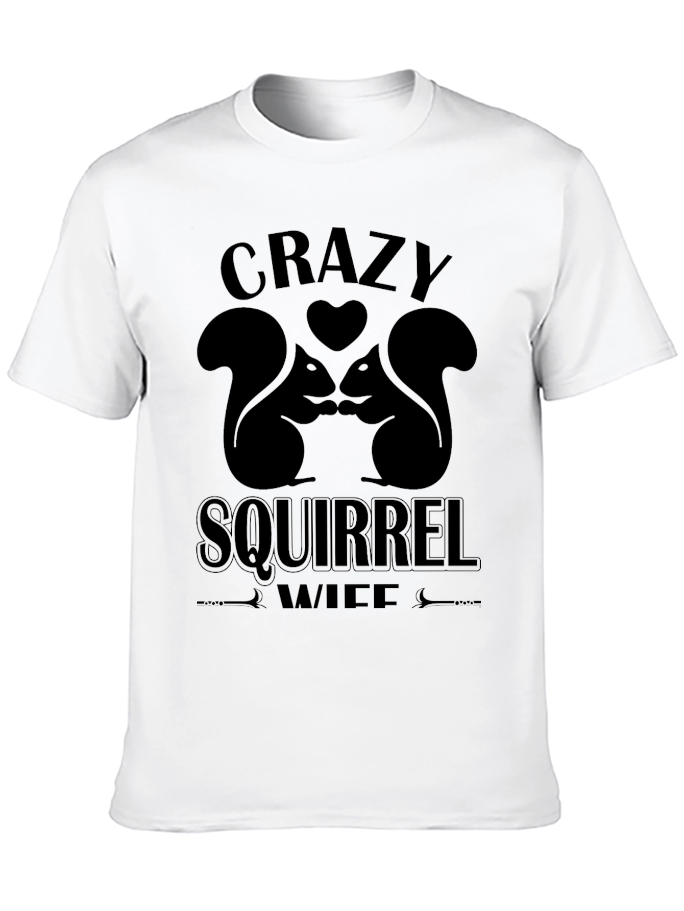 Black Crazy Squirrel Wife T-Shirt view 10