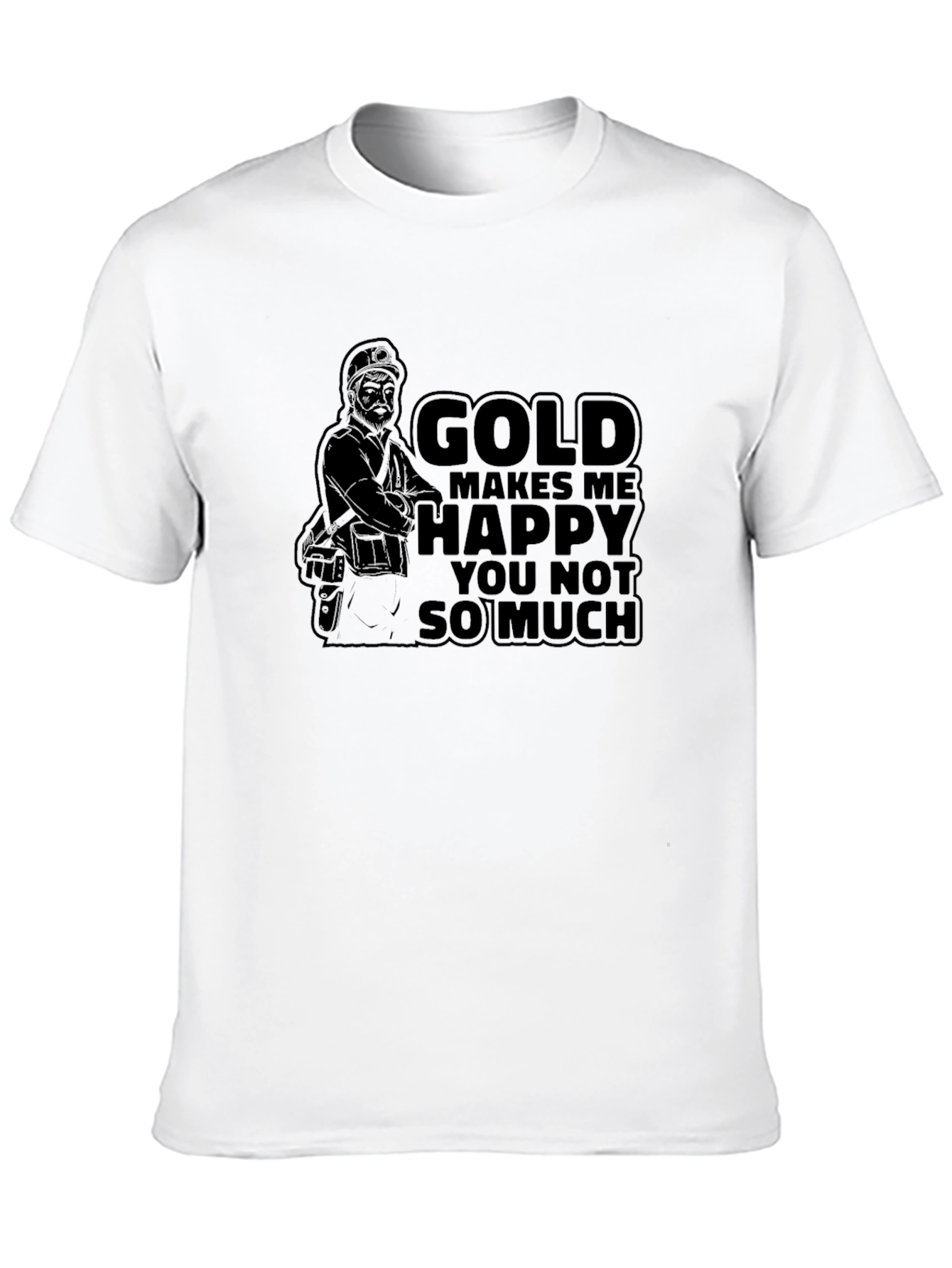 Black Gold Makes Me Happy T-Shirt - Funny Miner Tee view 10