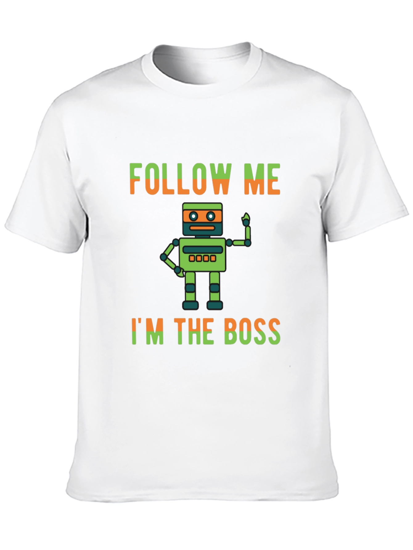 Black Follow Me I'm the Boss T-Shirt view 10