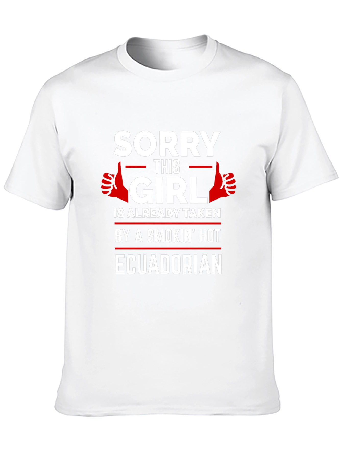 Black Sorry This Girl Is Taken Ecuadorian T-Shirt view 10