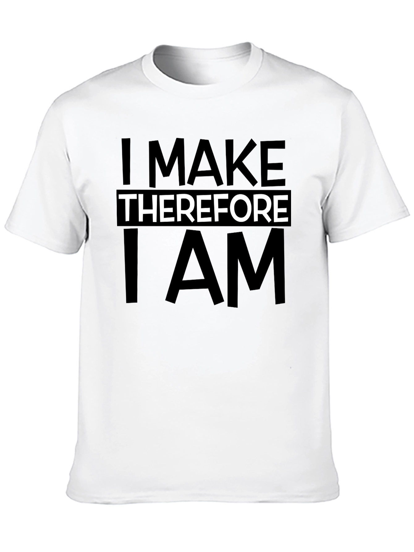 Black I Make Therefore I Am Graphic Tee - Black view 10