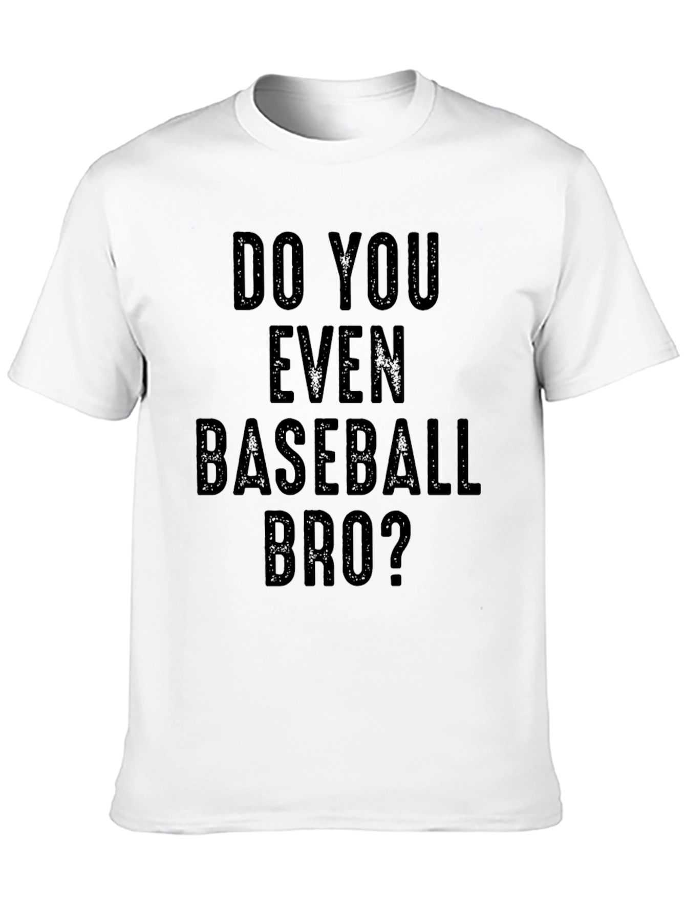 Black Do You Even Baseball Bro? Graphic T-Shirt view 10