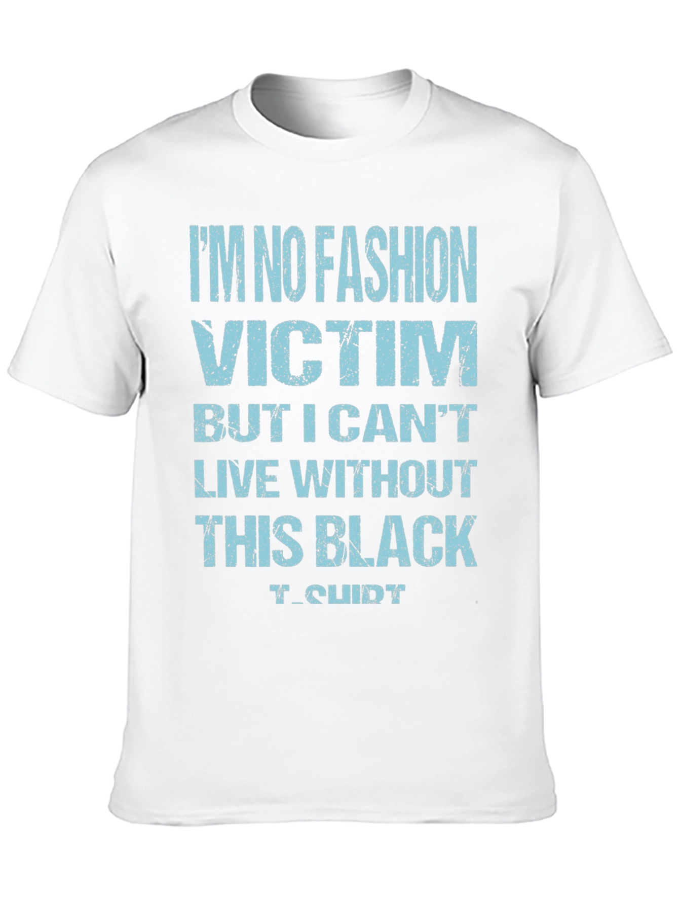 Black Funny 'No Fashion Victim' Black T-Shirt view 10