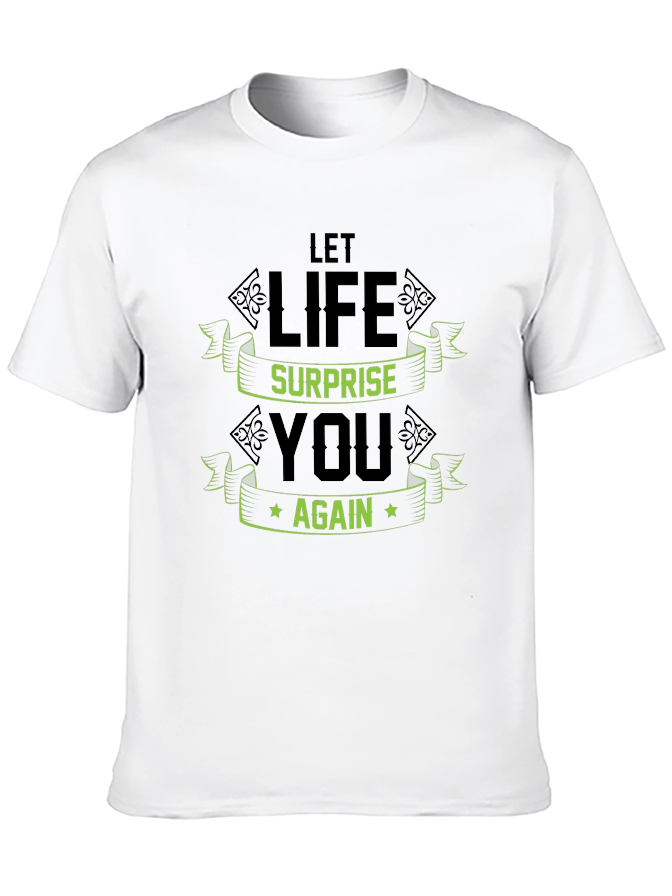 Black Let Life Surprise You Again Graphic Tee view 10