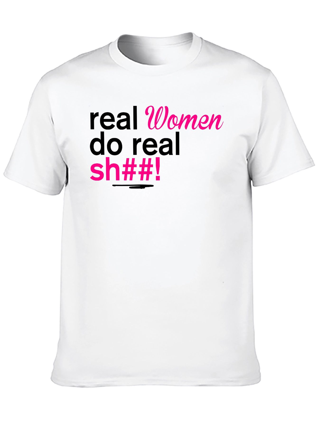 Black Real Women Do Real Sh##! Graphic Tee view 10