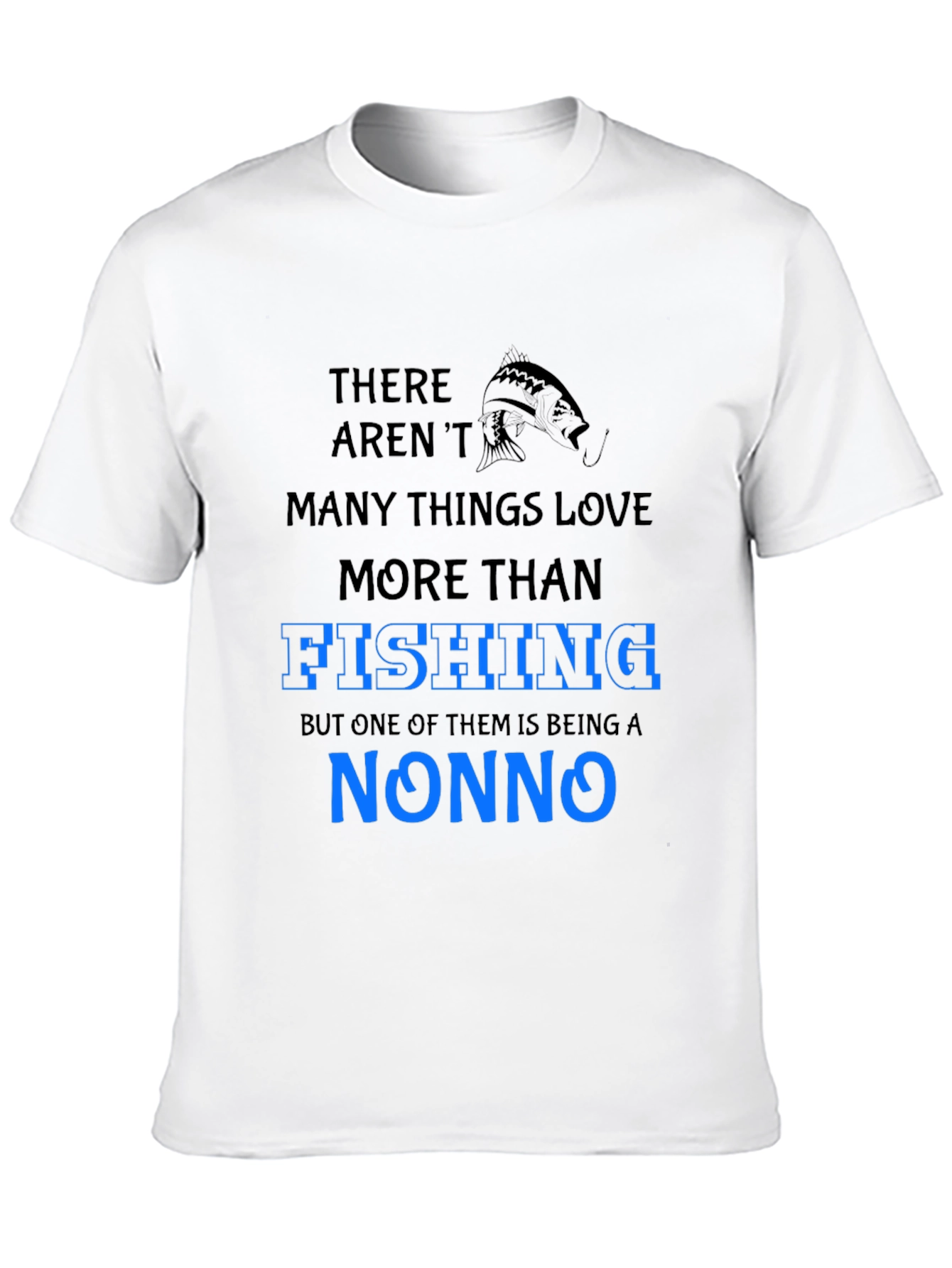 Black Fishing Nonno T-Shirt: Love of Fishing and Being a Nonno! view 10