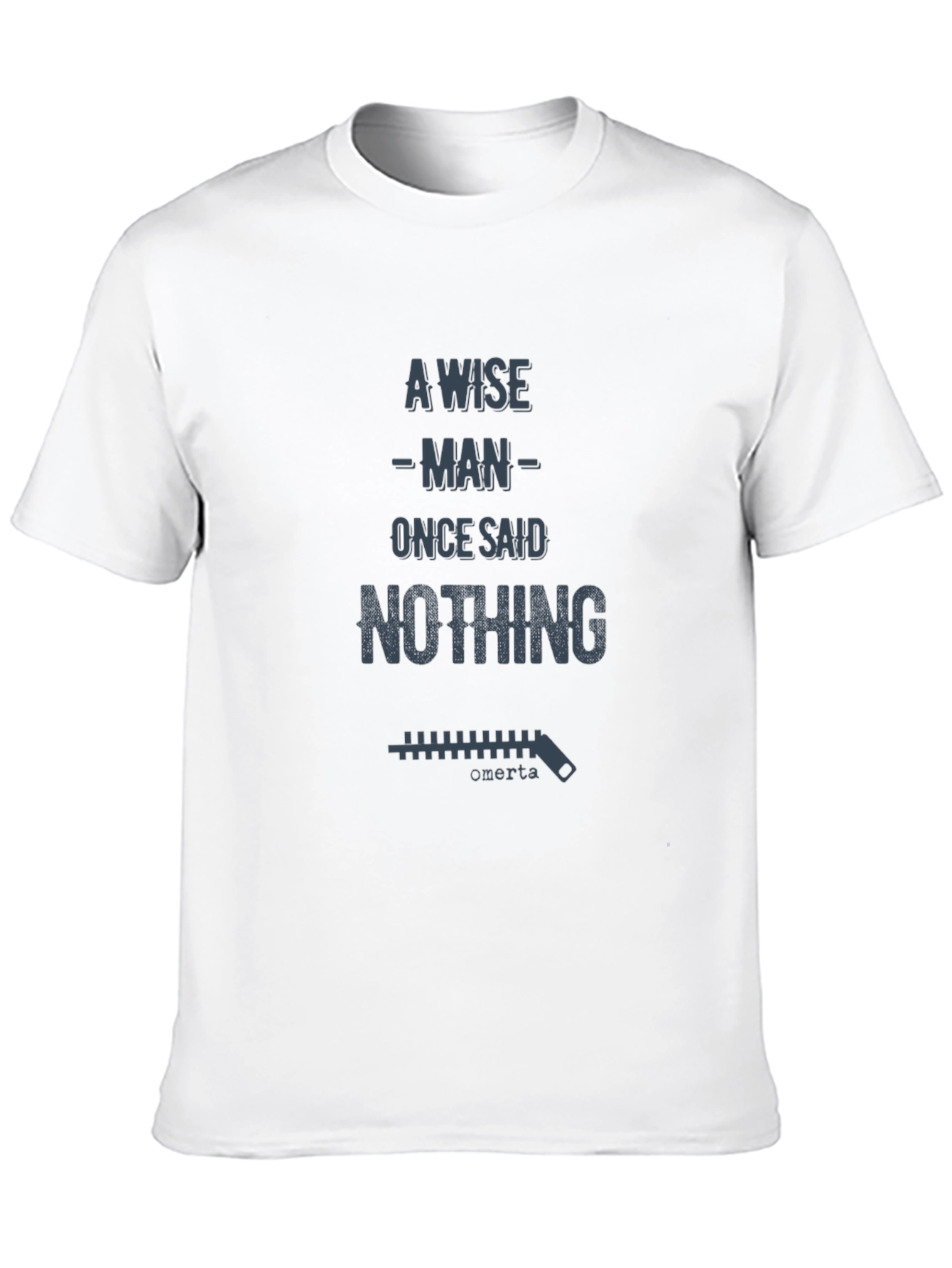 Black A Wise Man Said Nothing T-Shirt view 10