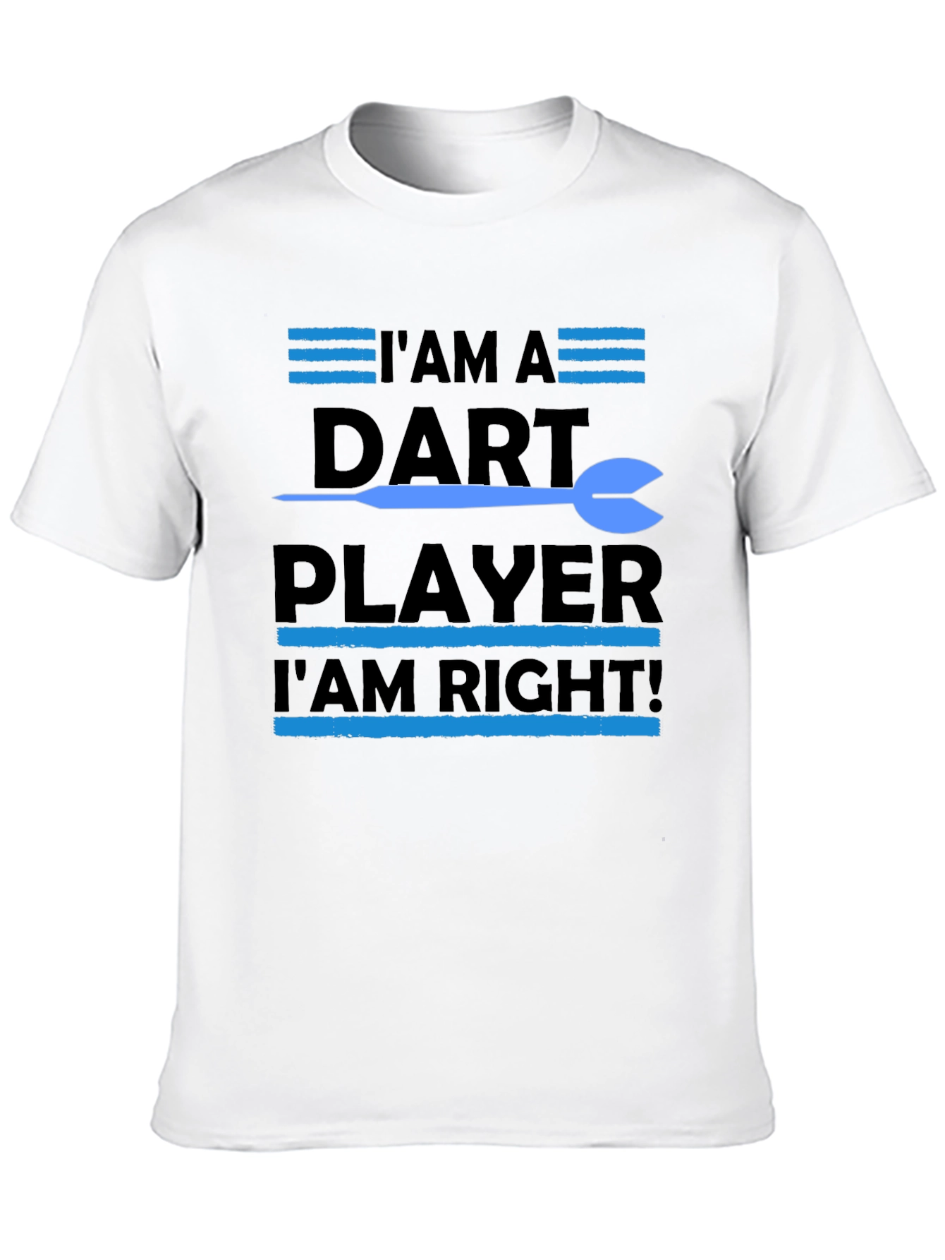 Black Dart Player T-Shirt - I'm A Dart Player I'm Right view 10