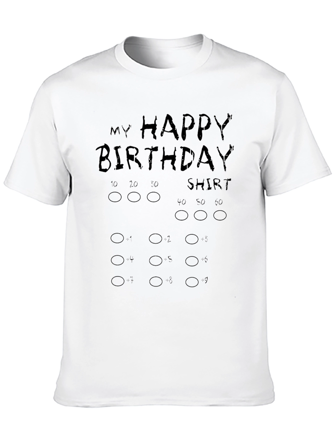 Black My Happy Birthday Shirt - Choose Your Age! view 10