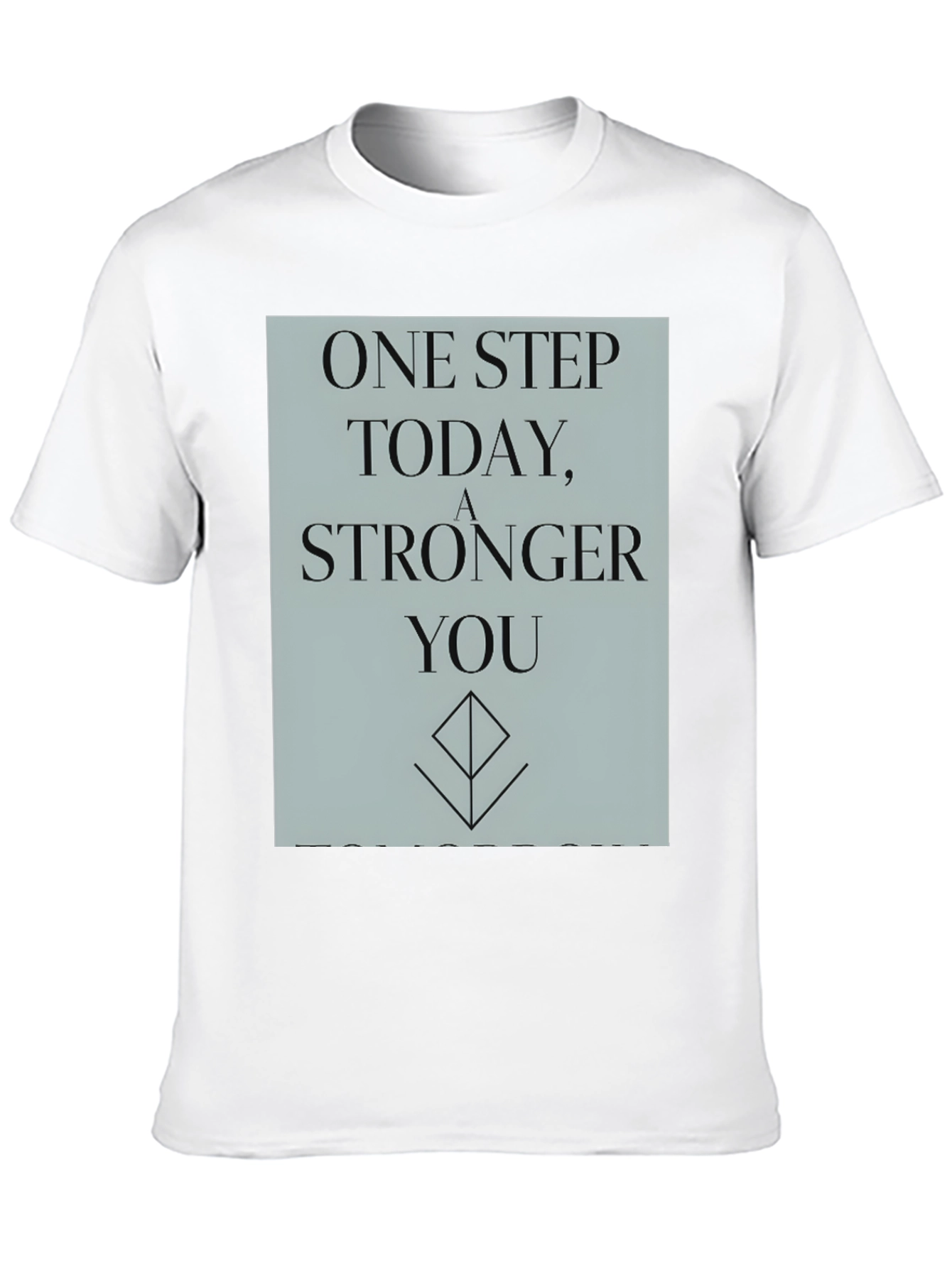Black Inspirational T-Shirt: One Step Stronger You view 10