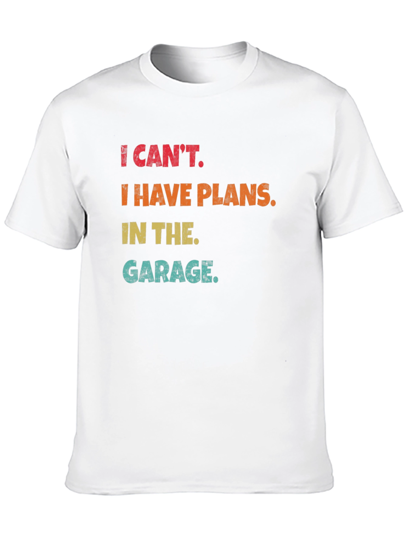 Black I Can't, Garage Plans Funny T-Shirt view 10