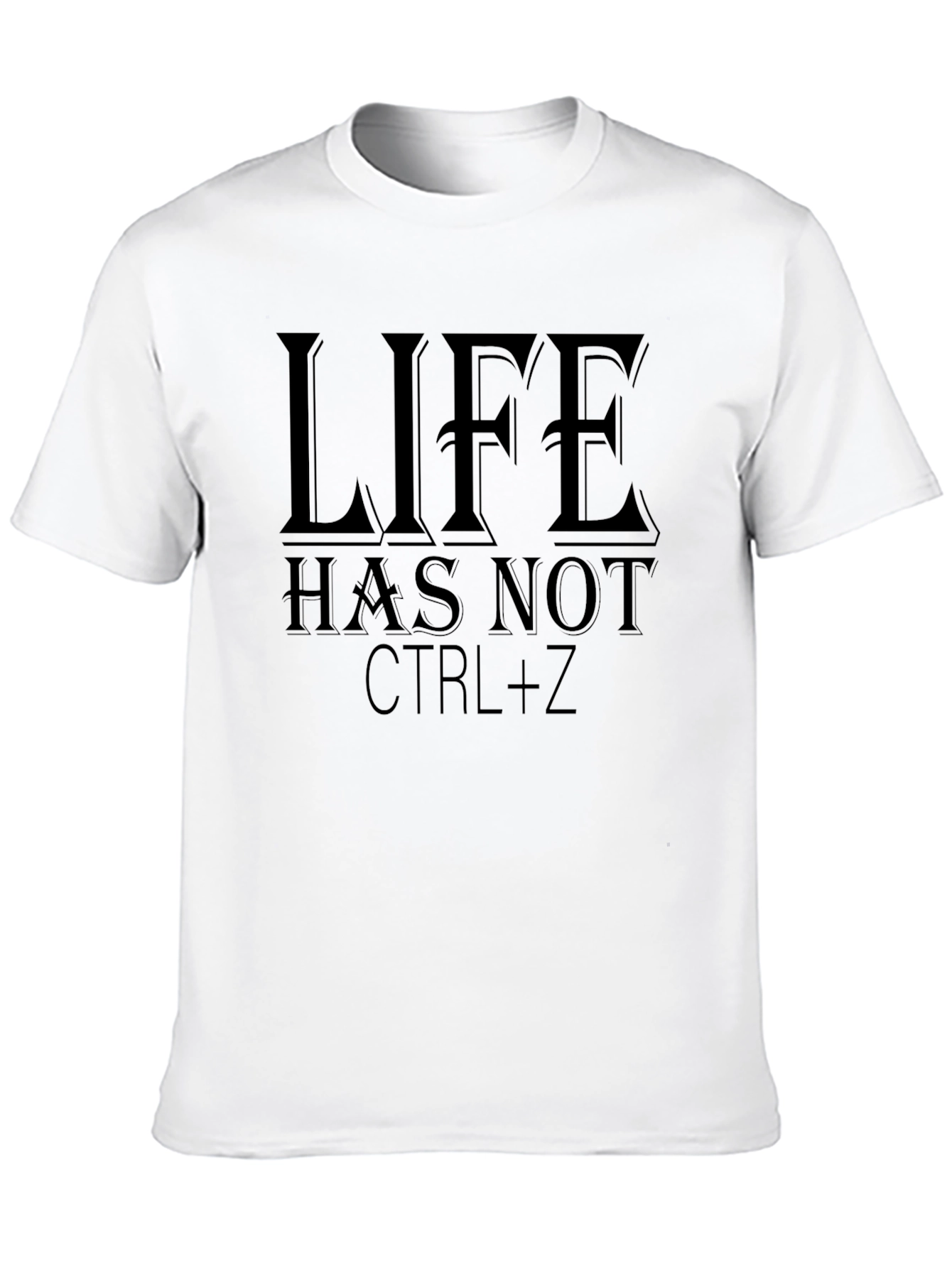 Black Life Has Not CTRL+Z Black Graphic T-Shirt view 10