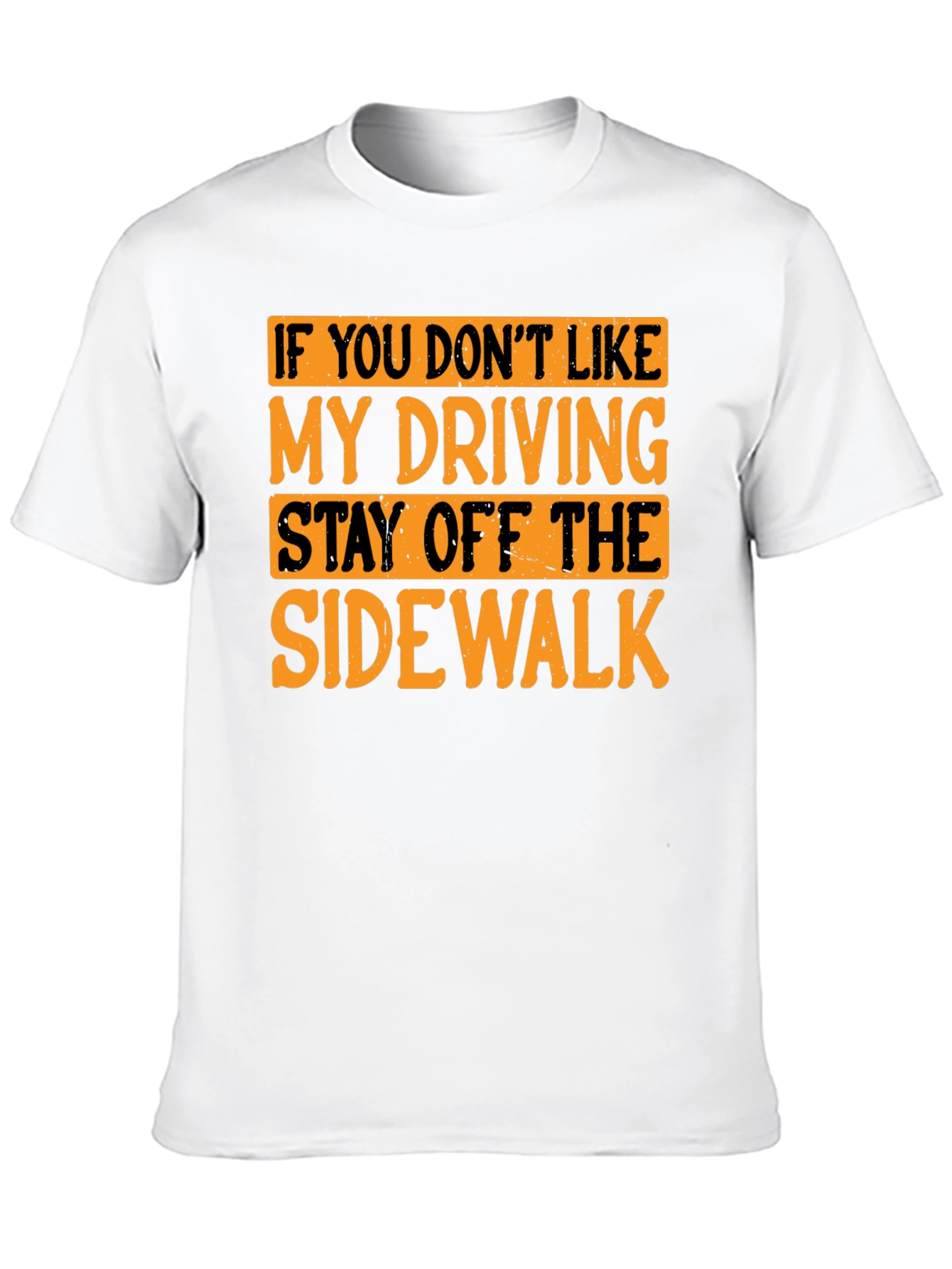 Black Funny Driving T-Shirt - Stay Off the Sidewalk view 10