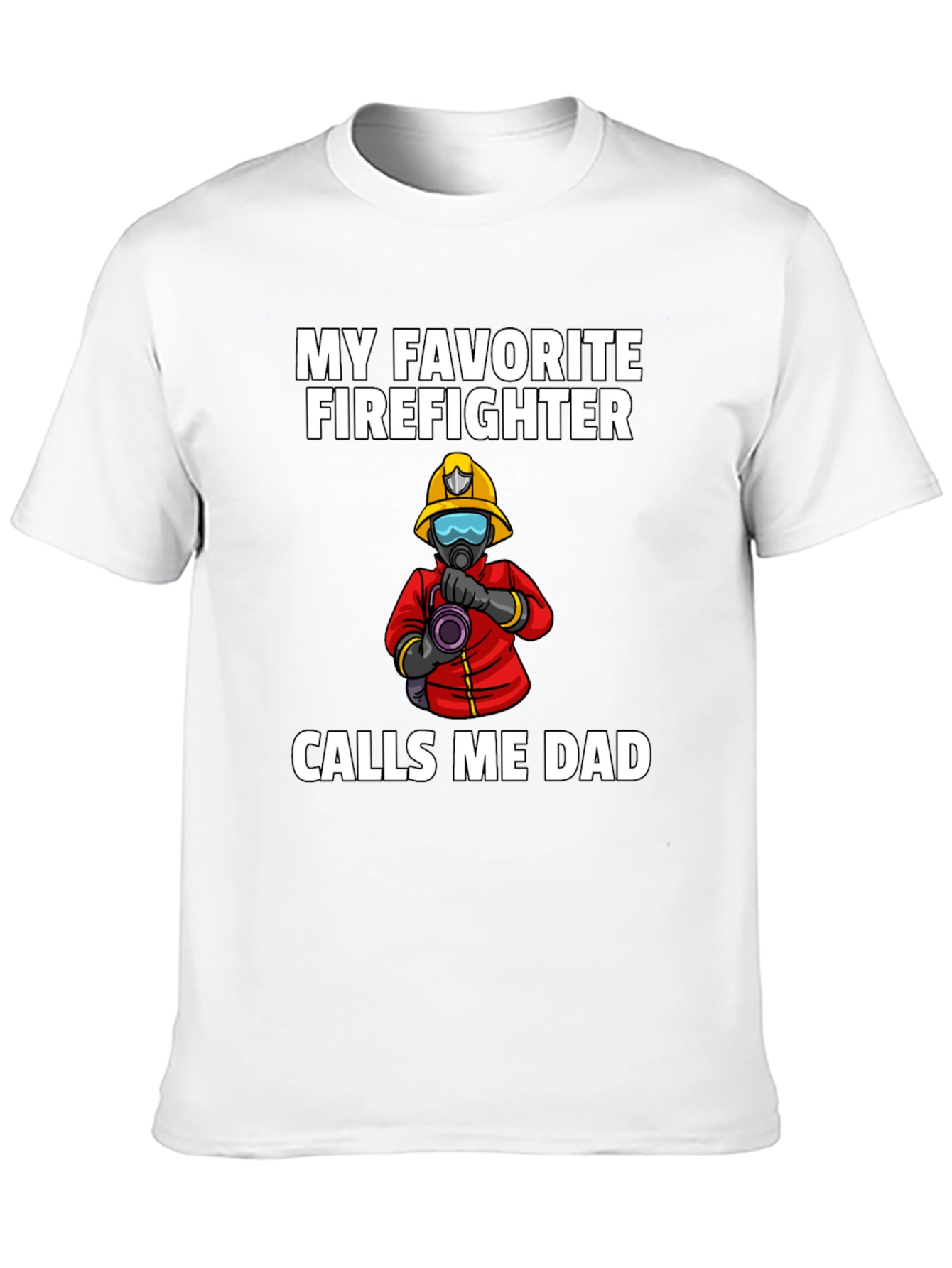 Black My Favorite Firefighter Calls Me Dad T-Shirt view 10