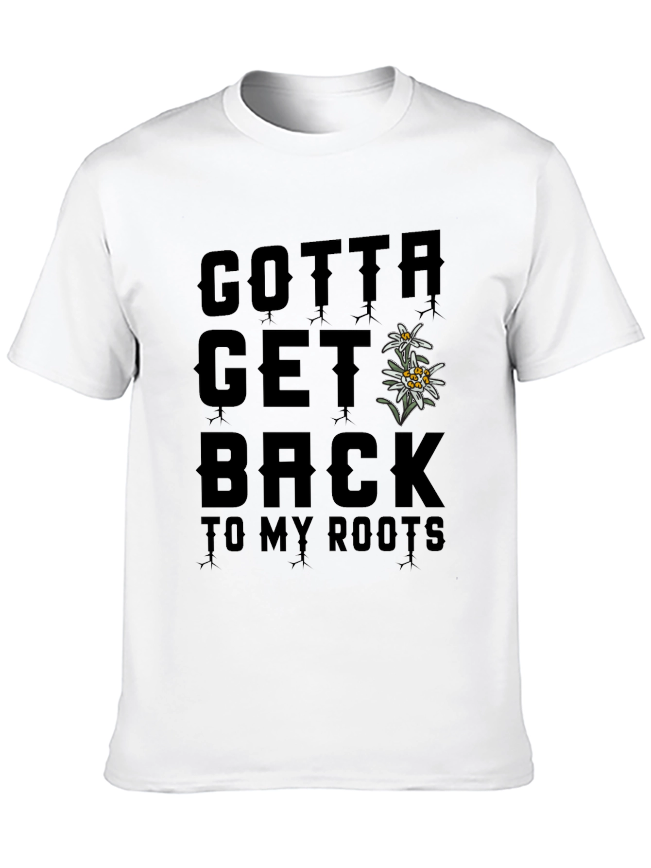 Black Gotta Get Back to My Roots T-Shirt view 10