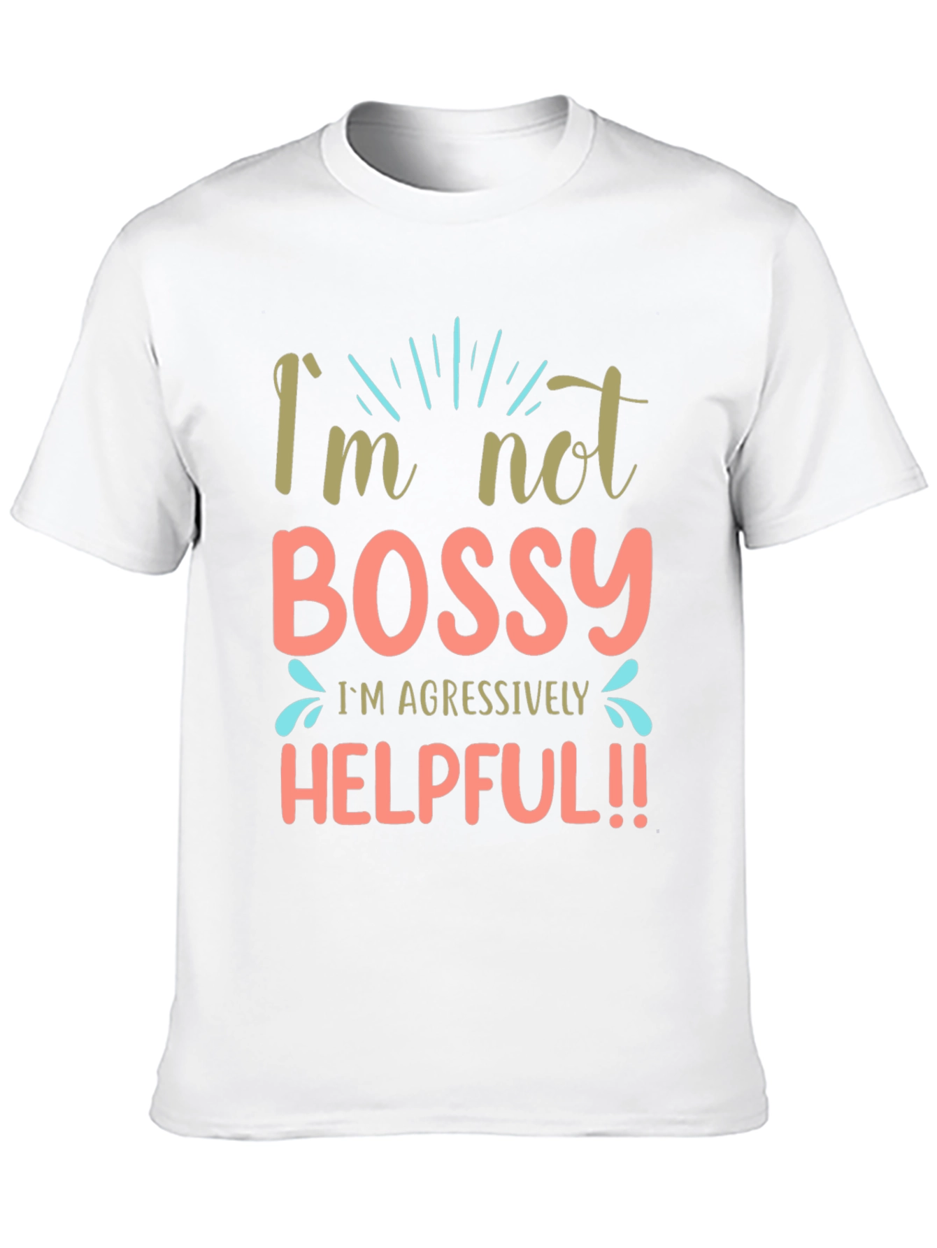 Black I'm Not Bossy Aggressively Helpful Black T-Shirt view 10