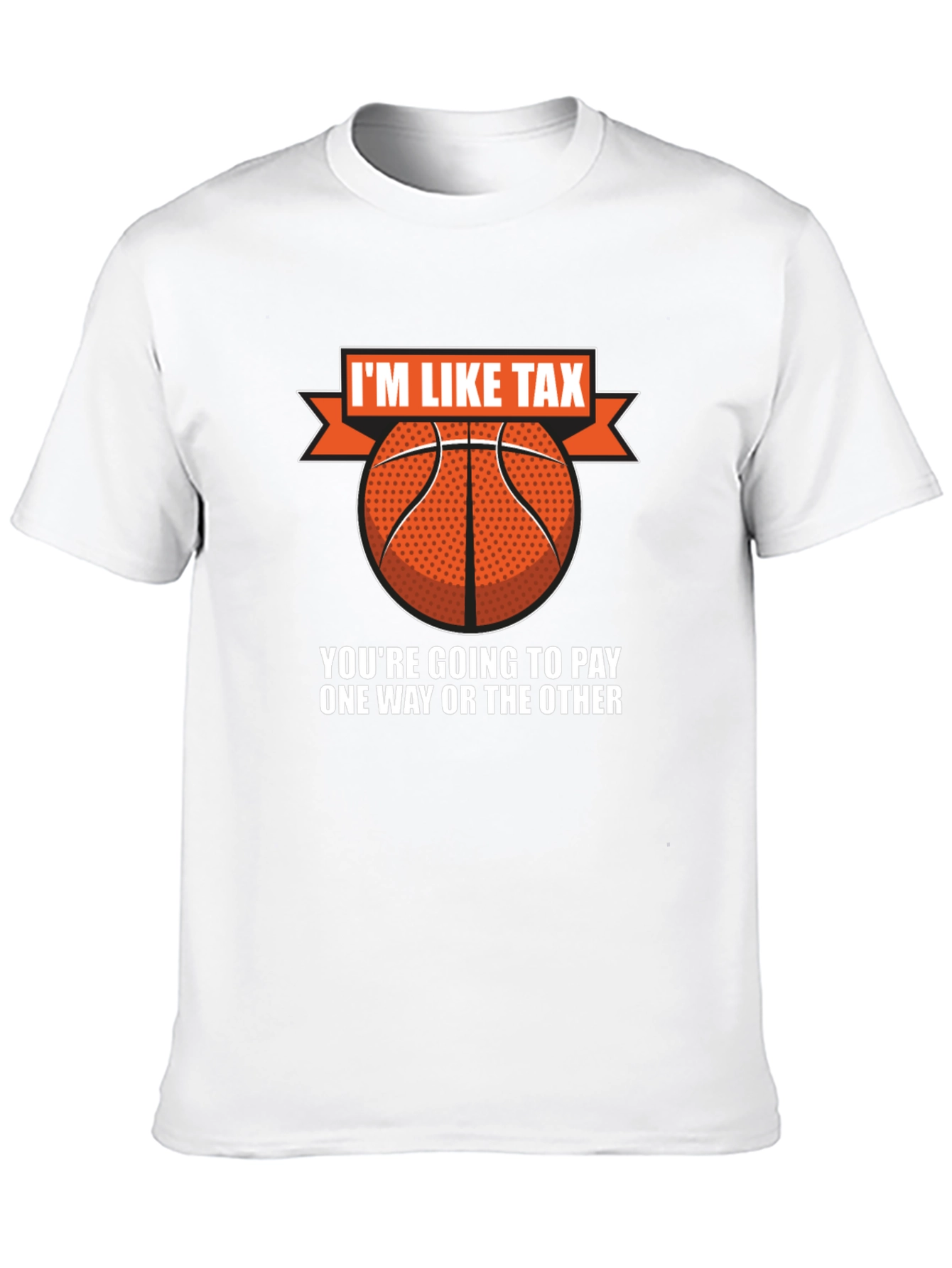 Black I'm Like Tax Basketball T-Shirt - Pay Up! view 10