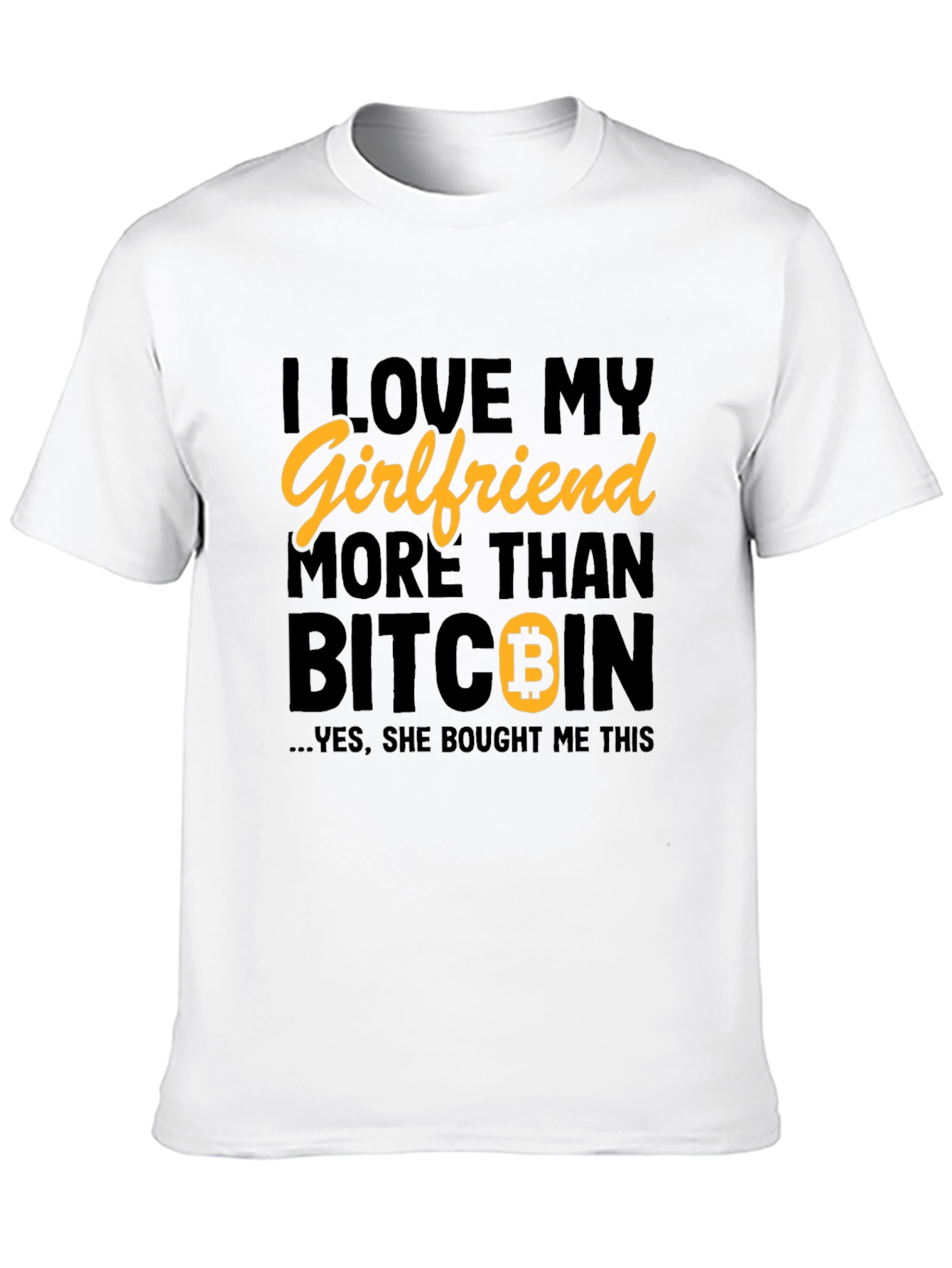 Black I Love My Girlfriend More Than Bitcoin Graphic T-Shirt view 10