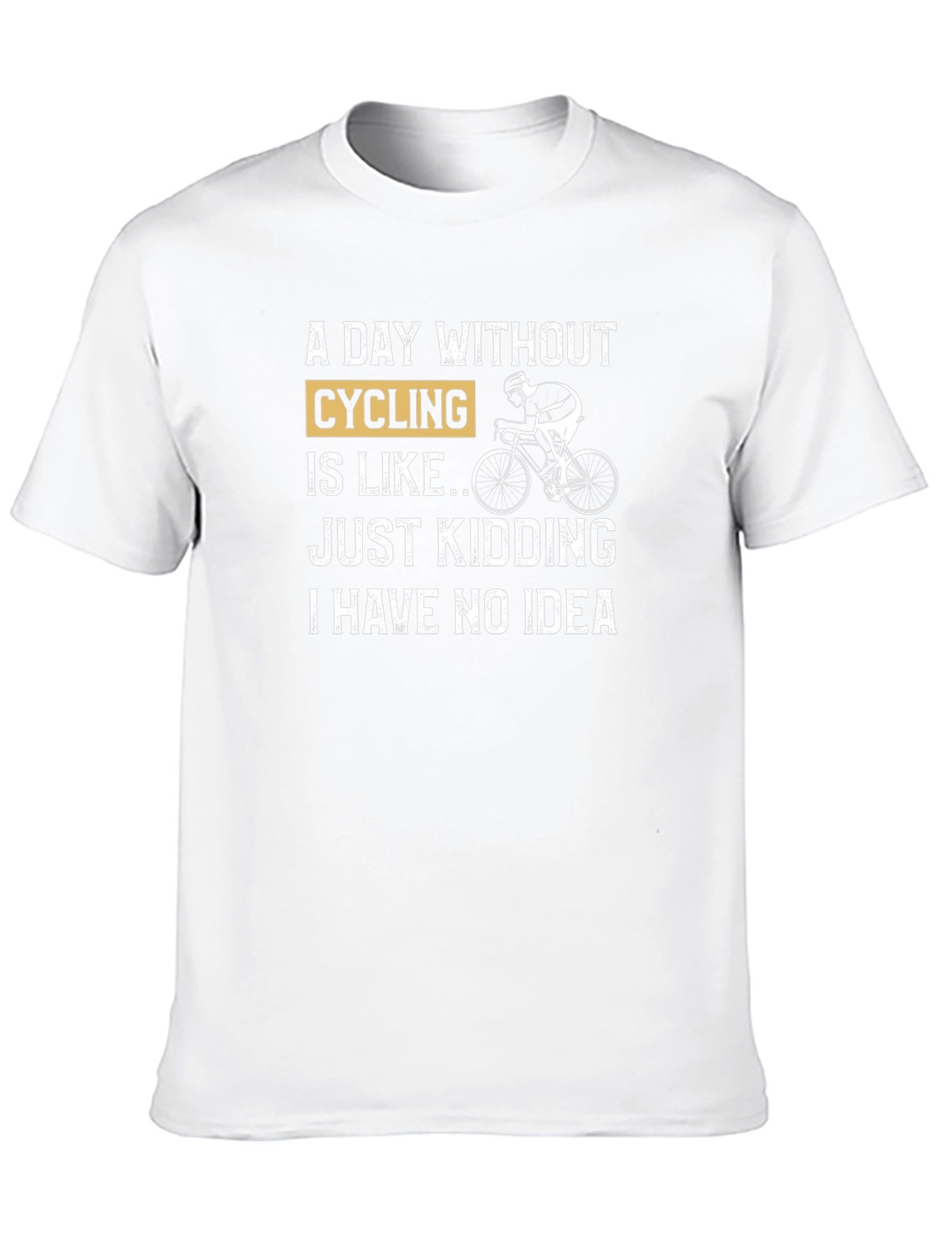 Black Cycling Humor T-Shirt - "A Day Without Cycling" view 10