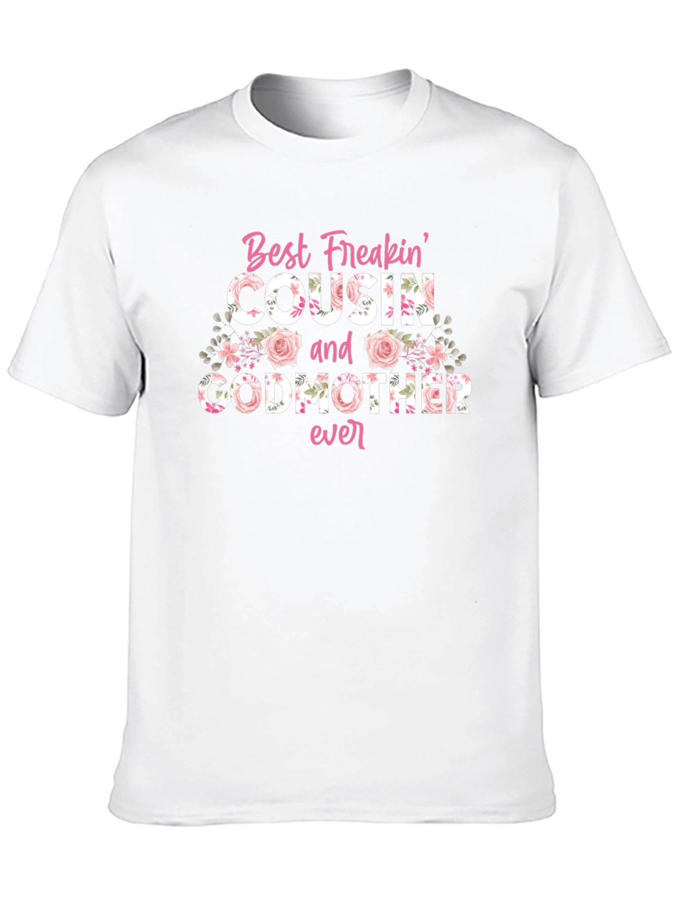 Black Best Freakin' Cousin & Godmother Ever T-Shirt view 10