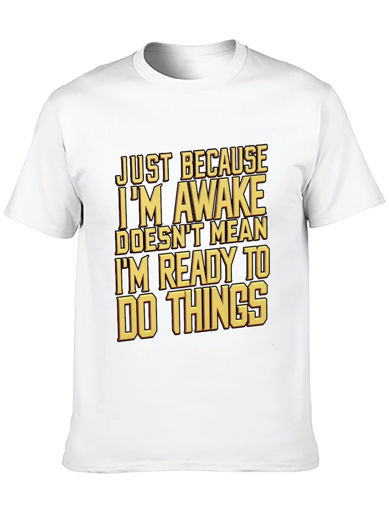 Black Funny Awake But Not Ready T-Shirt view 10