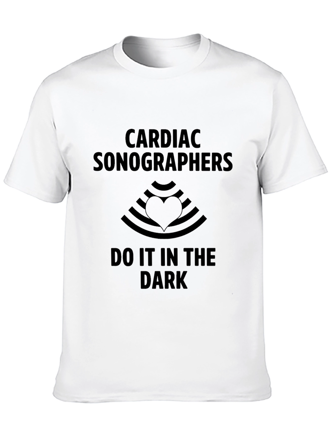 Black Cardiac Sonographers Do It In The Dark T-Shirt view 10