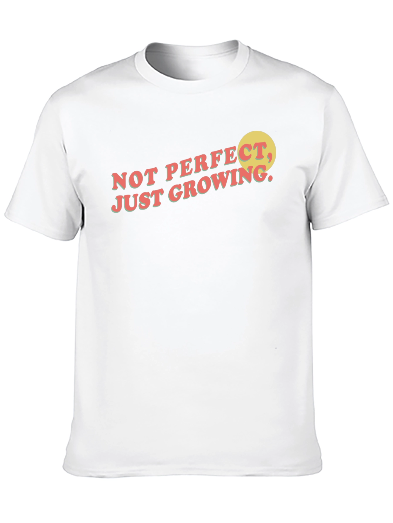 Black Not Perfect Just Growing T-Shirt view 10