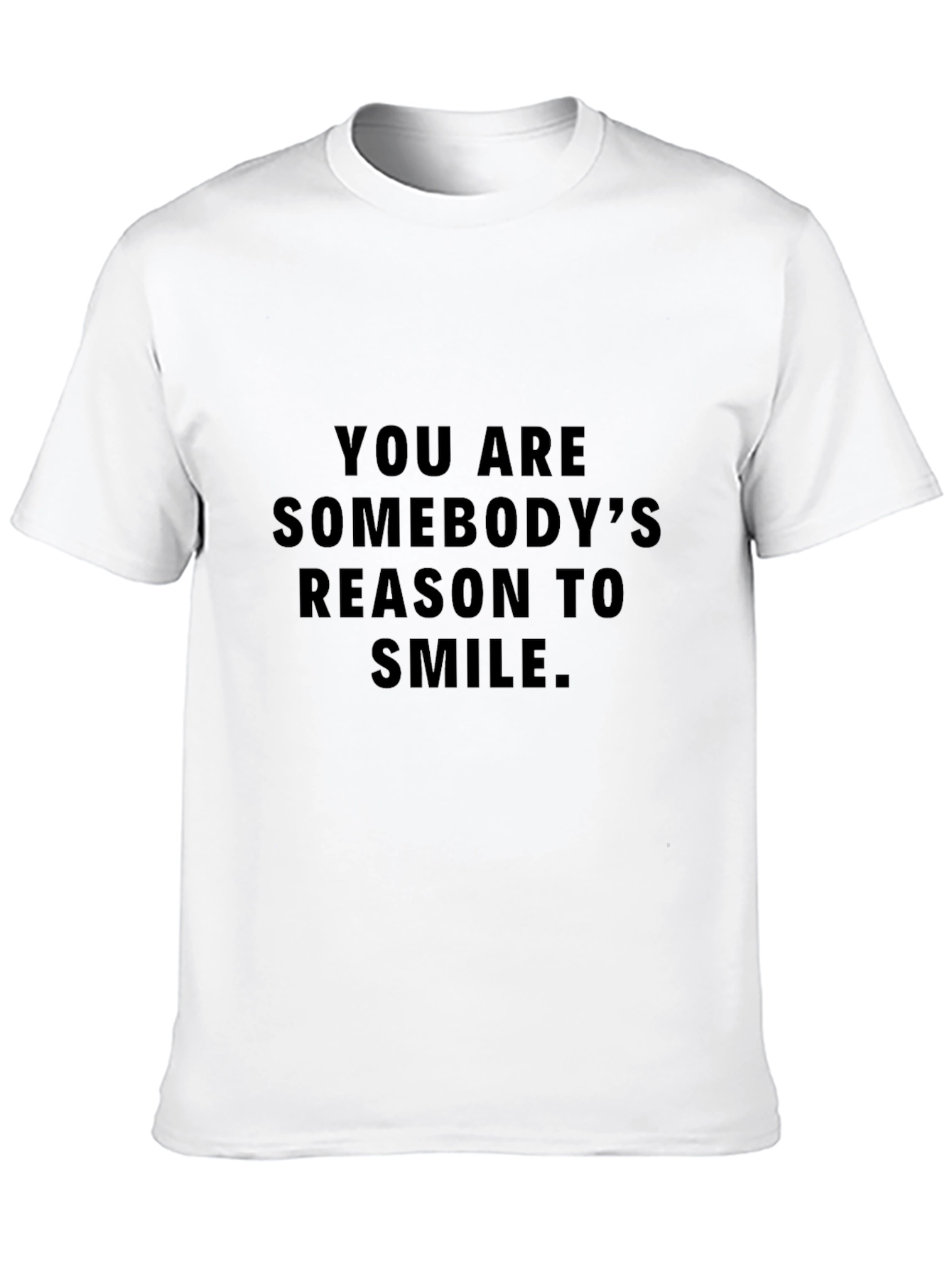 Black Inspirational T-Shirt - You Are Somebody's Reason to Smile view 10
