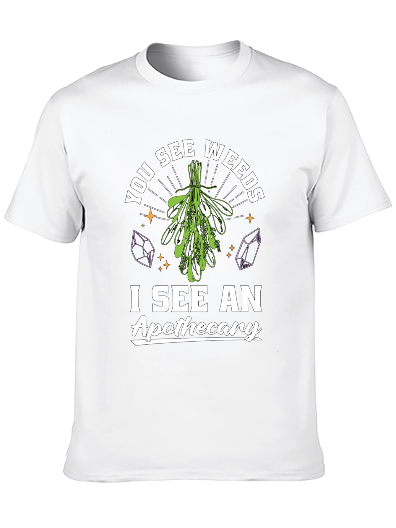 You See Weeds, I See An Apothecary Graphic Tee - 10