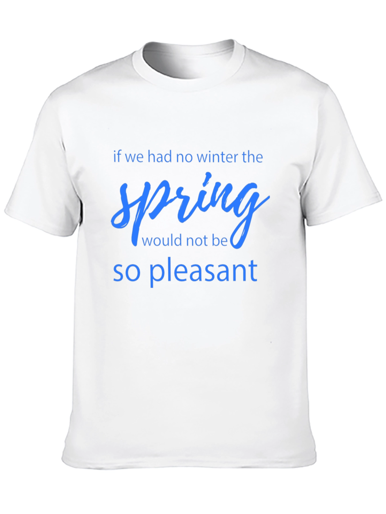 Black Spring Quote T-Shirt -  Pleasant Season Tee view 10