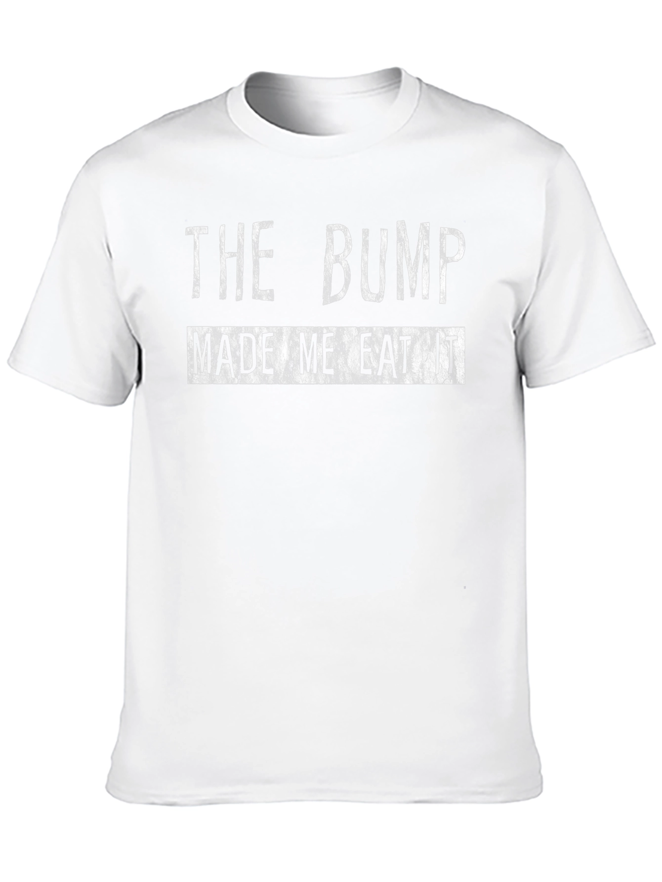 Black The Bump Made Me Eat It Graphic T-Shirt view 10