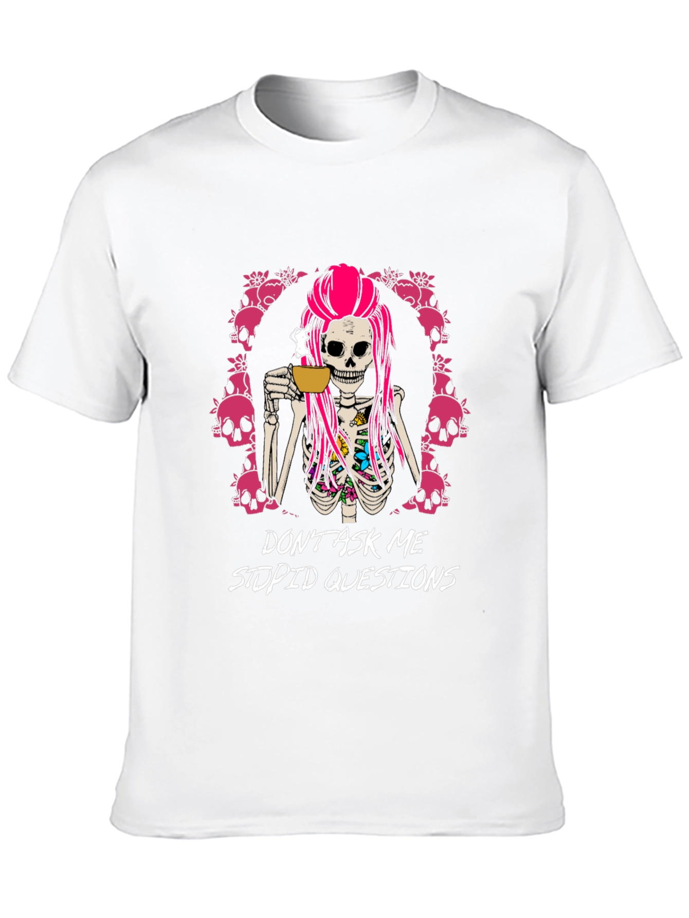 Black Sarcastic Skeleton T-Shirt: Don't Ask Me Stupid Questions view 10