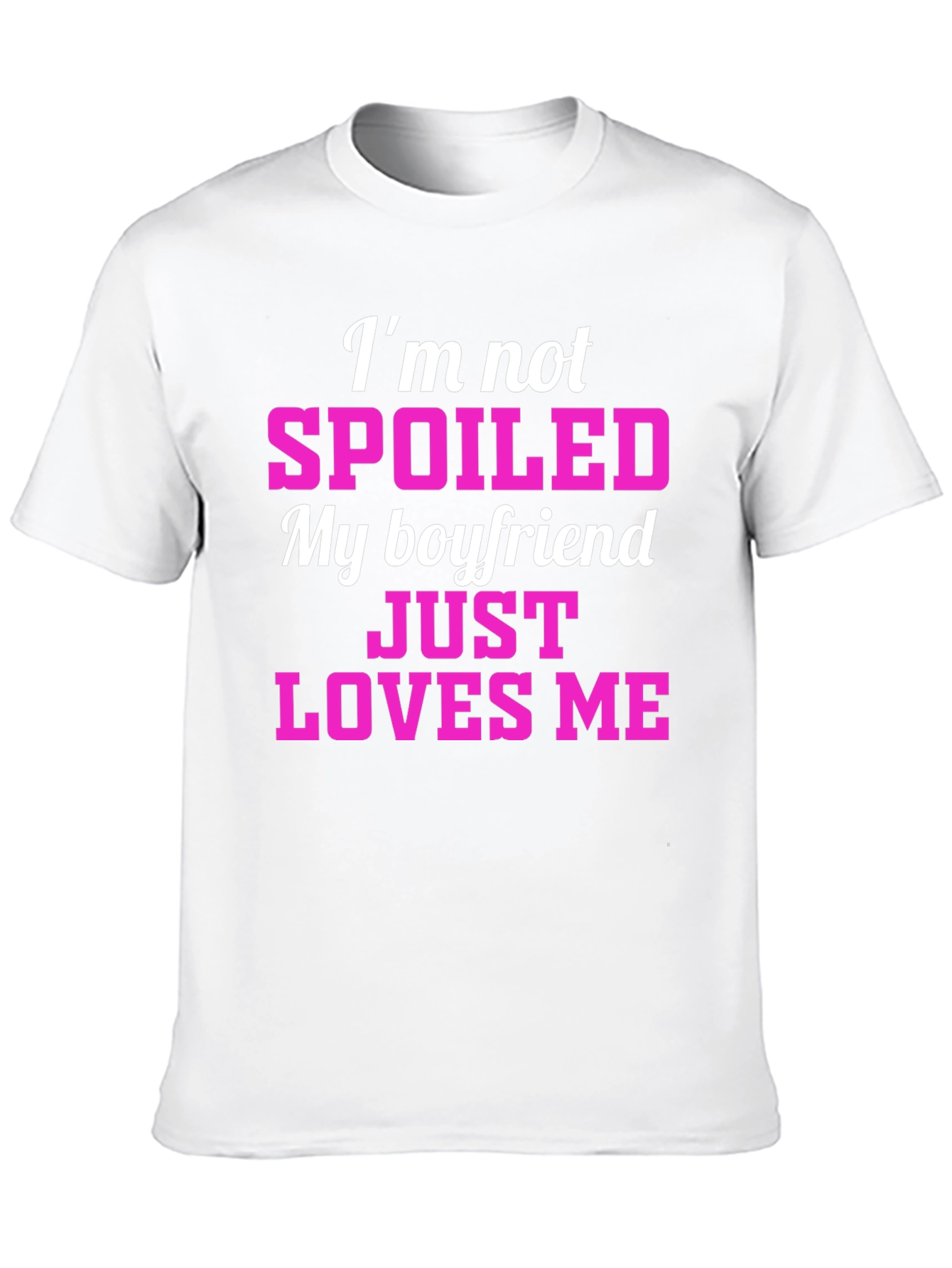 Black Spoiled Boyfriend Loves Me T-Shirt view 10