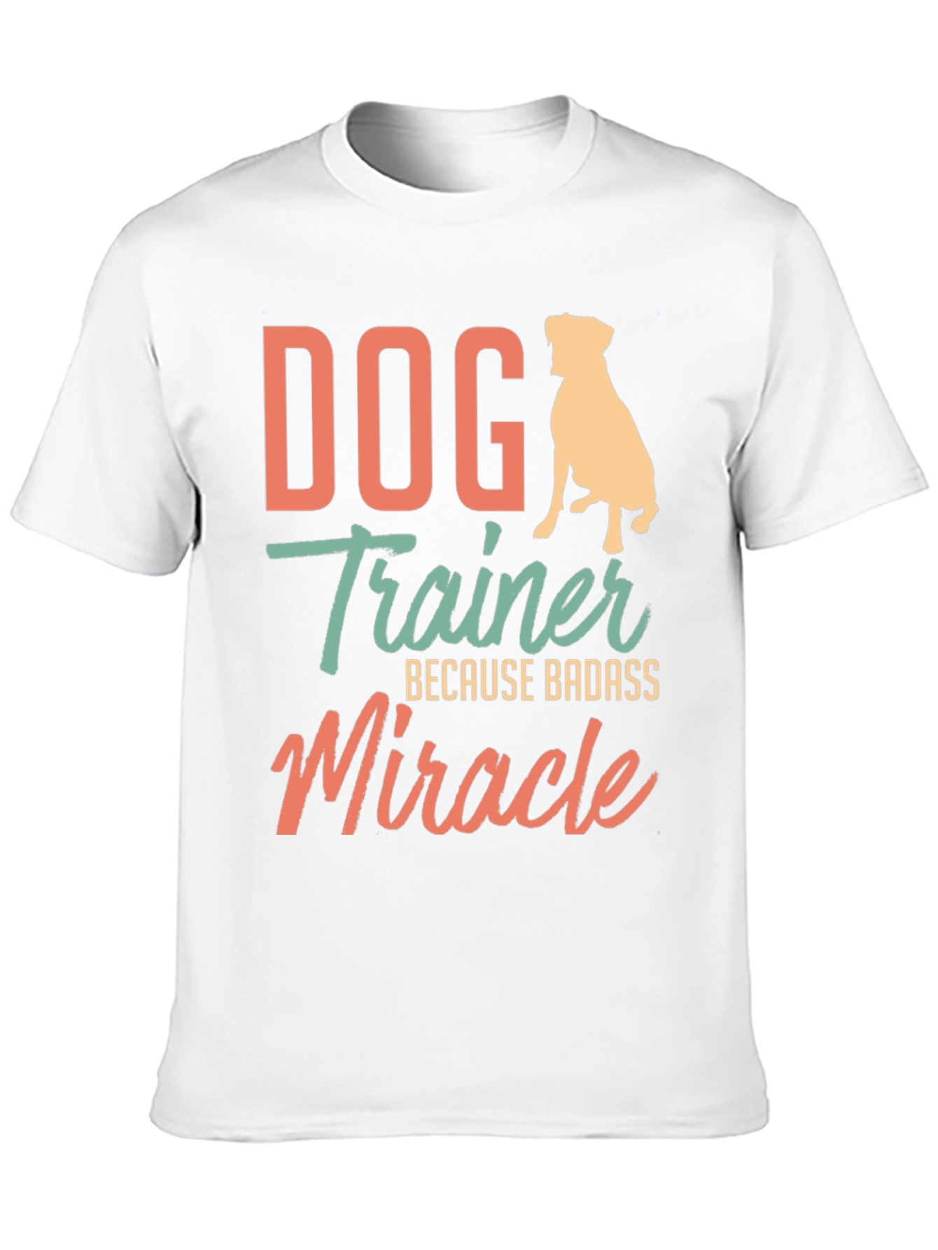 Black Dog Trainer Badass Miracle T-Shirt view 10