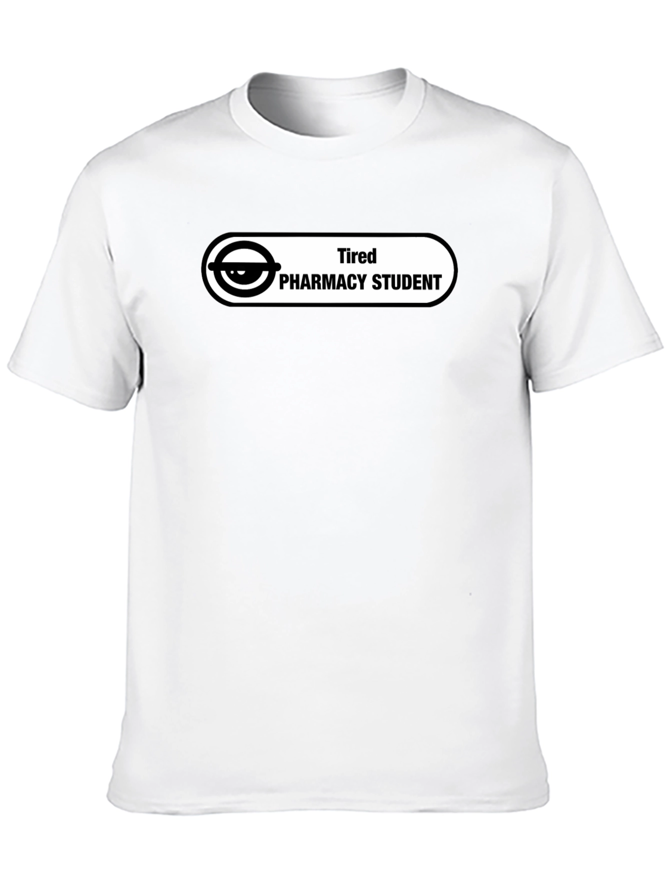 Black Tired Pharmacy Student T-Shirt - Funny Design view 10