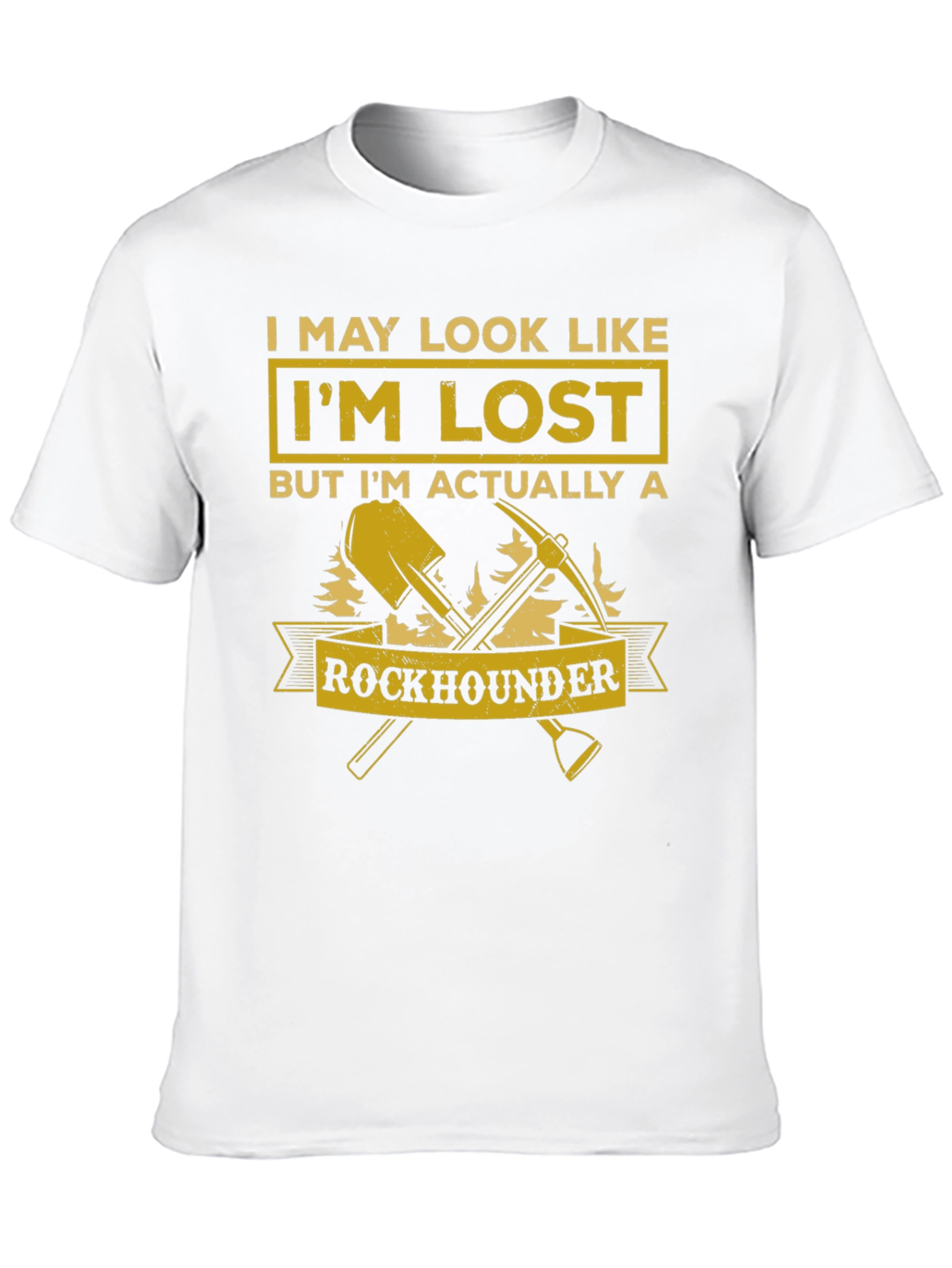 Black Rockhounder T-Shirt: I May Look Like I'm Lost view 10