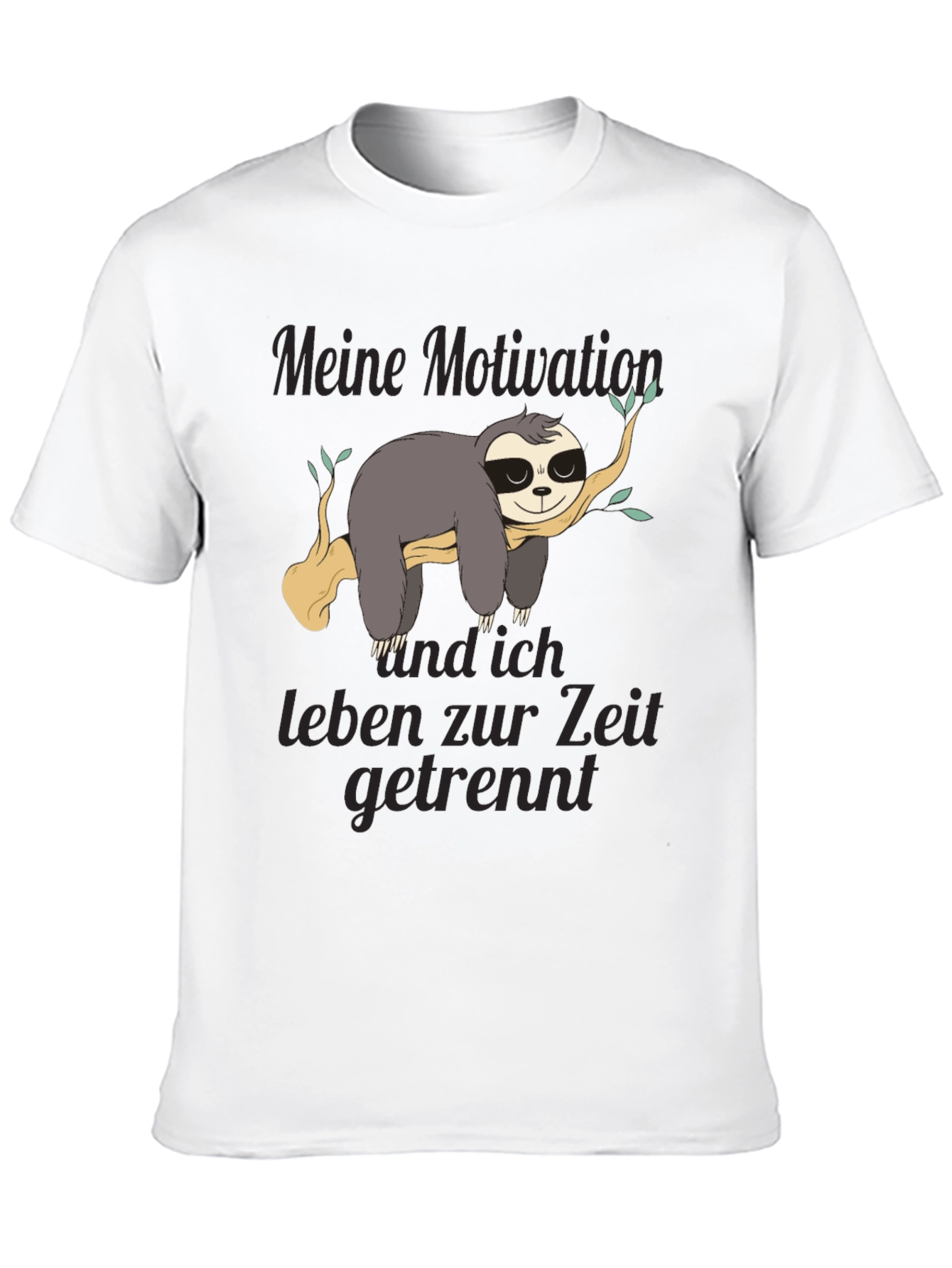 Black Sloth Motivation T-Shirt - Funny German Text Design view 10