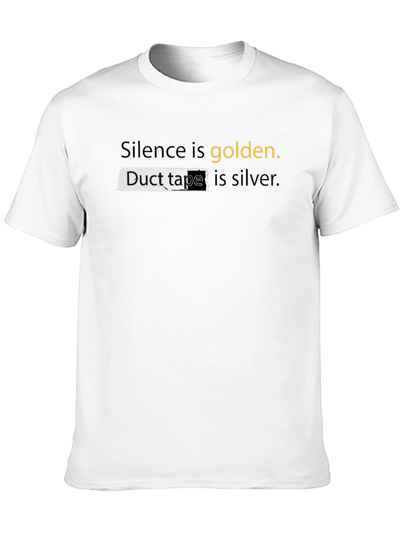 Black Silence Is Golden T-Shirt - Funny Duct Tape Graphic Tee view 10